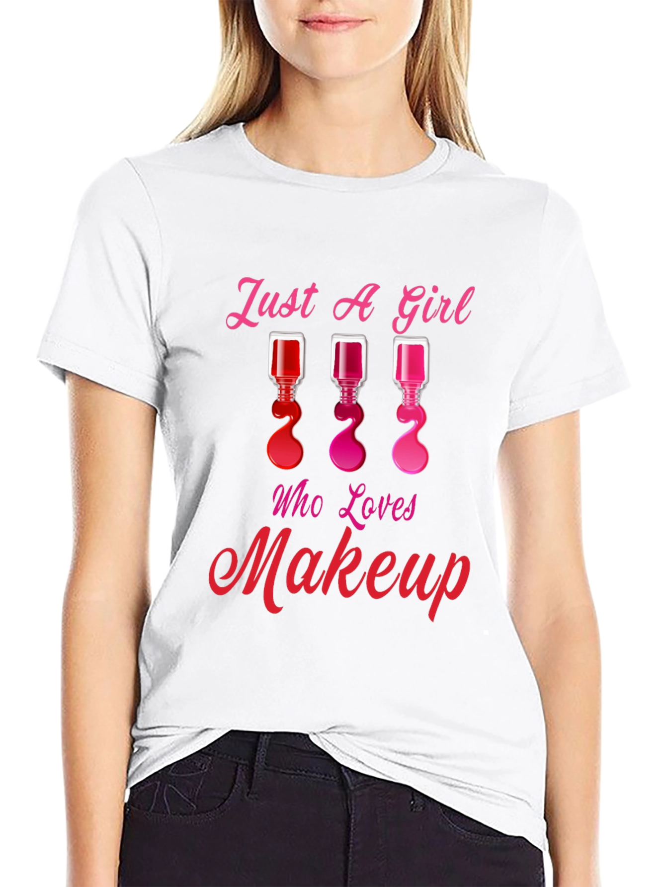 Black Just A Girl Who Loves Makeup T-Shirt view 9