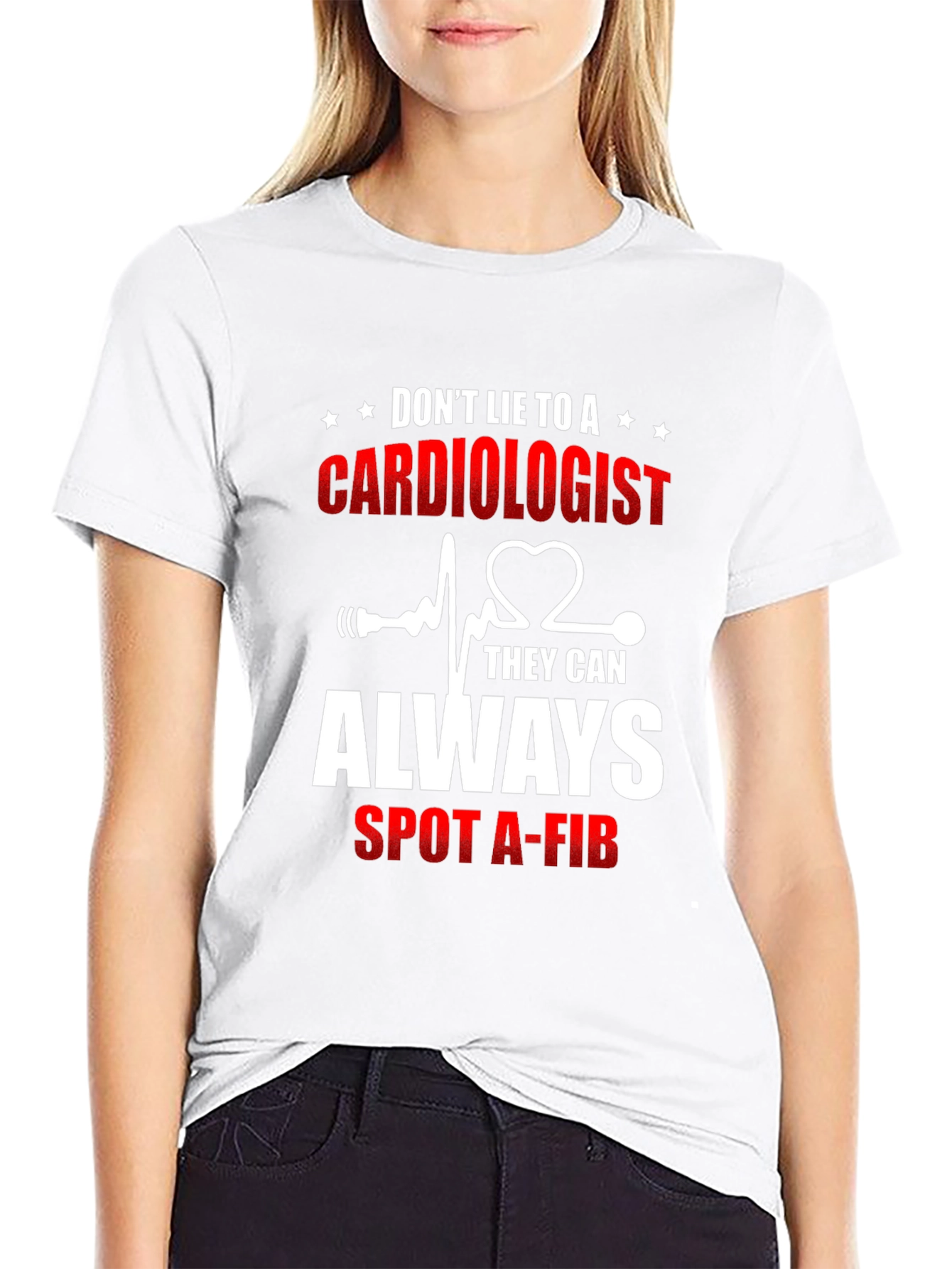 Black Cardiologist T-Shirt: Don't Lie - They Can Spot A-Fib view 9
