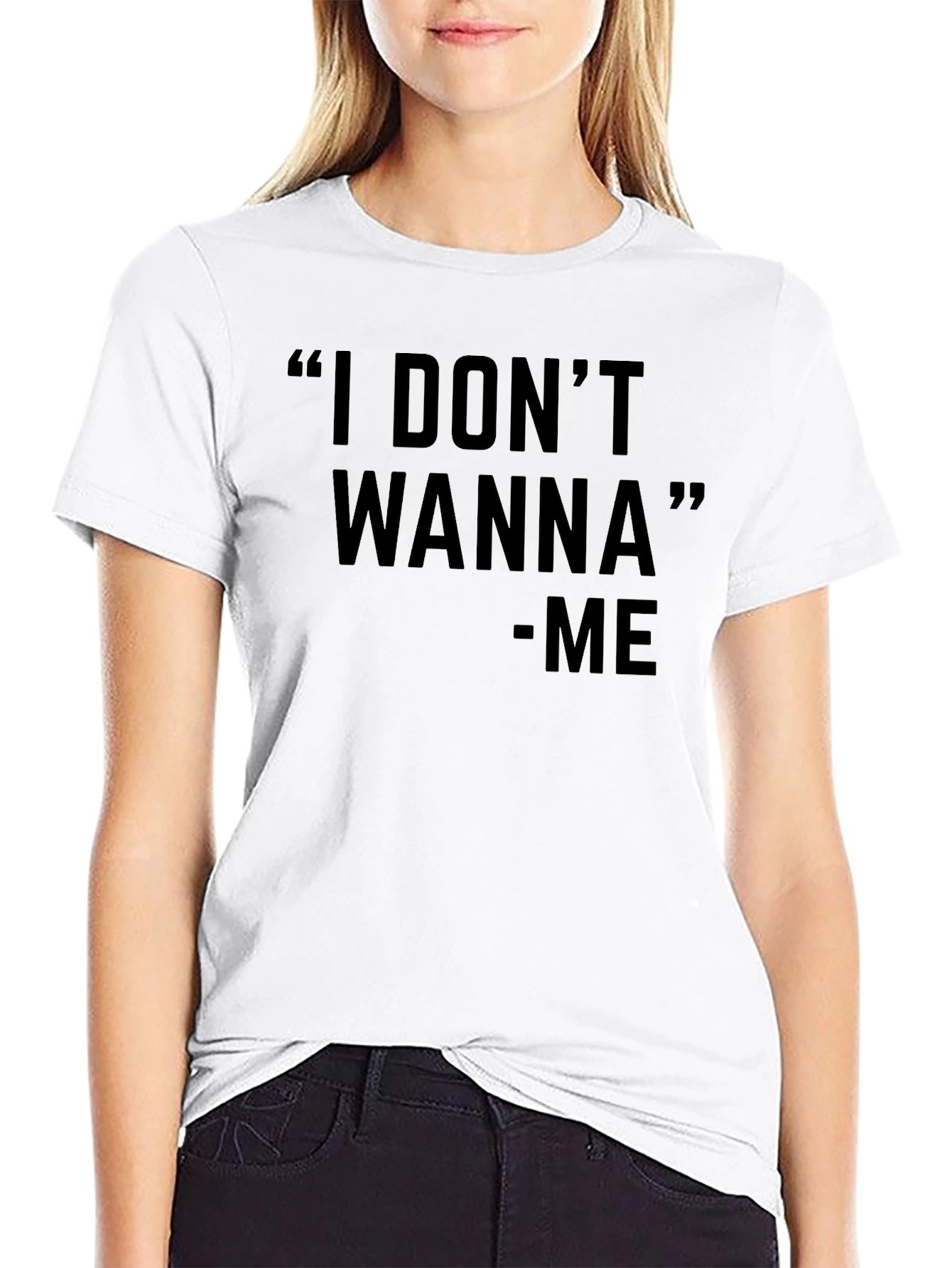Black "I Don't Wanna" Graphic Black T-Shirt - Unisex view 9