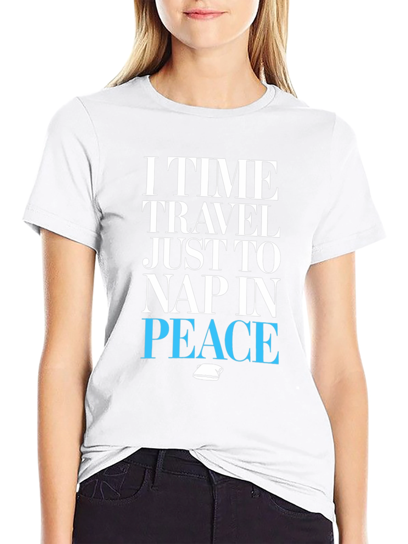 Black I Time Travel Just To Nap In Peace T-Shirt view 9