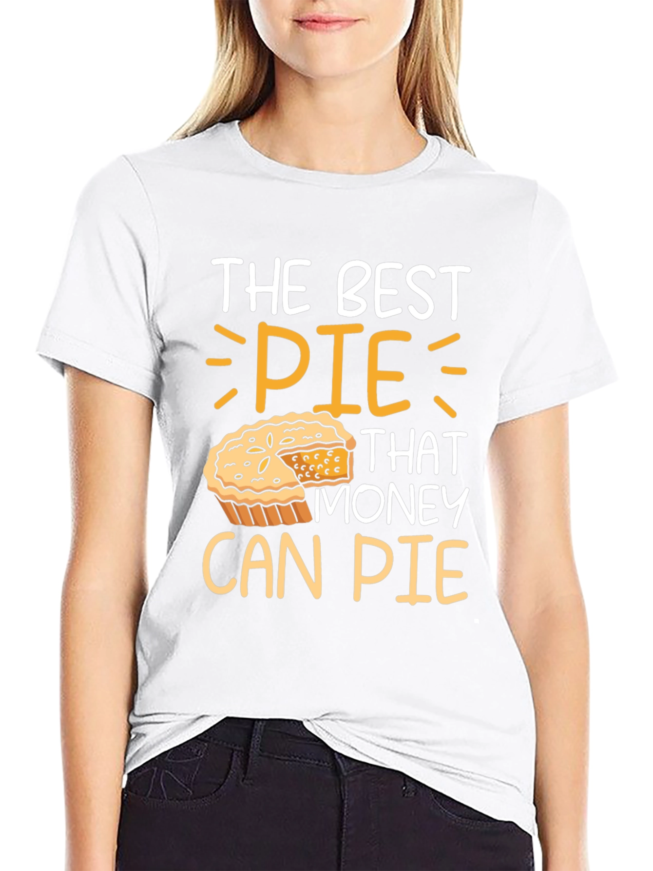 The Best Pie That Money Can Pie T-Shirt - 9