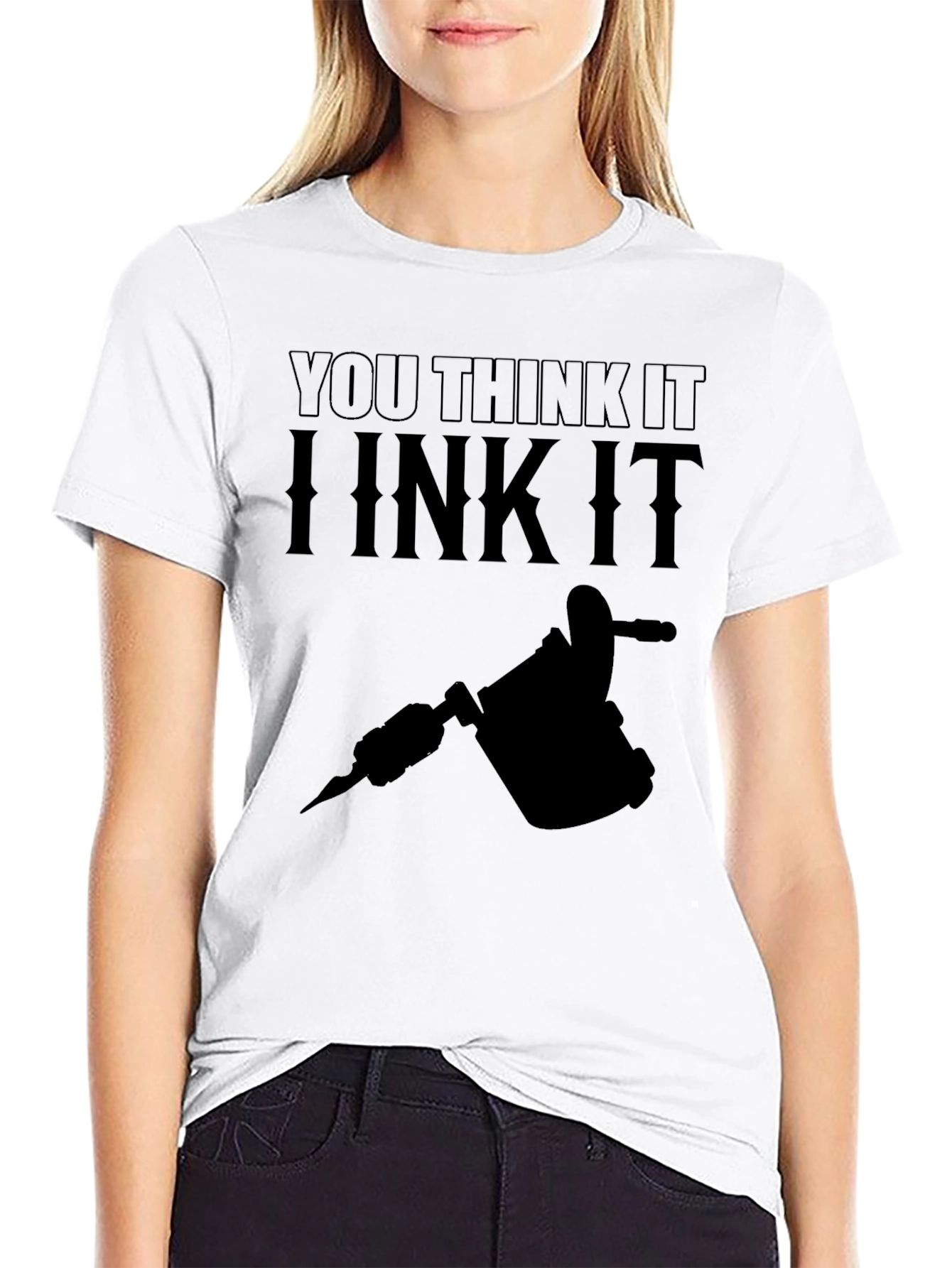 Black You Think It, I Ink It Tattoo Artist Black T-Shirt view 9