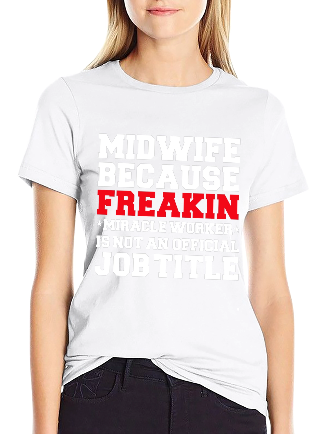 Black Midwife Freakin' Miracle Worker T-Shirt view 9