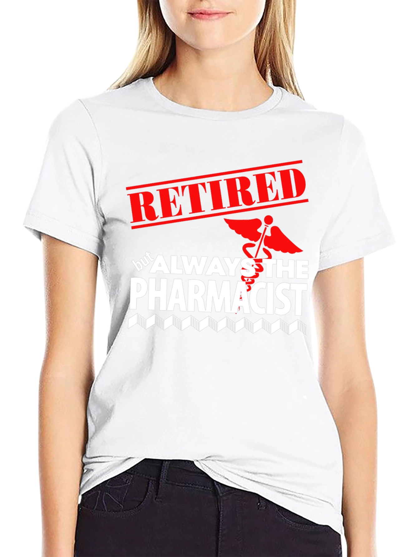 Black Retired Pharmacist T-Shirt - Always the Pharmacist view 9