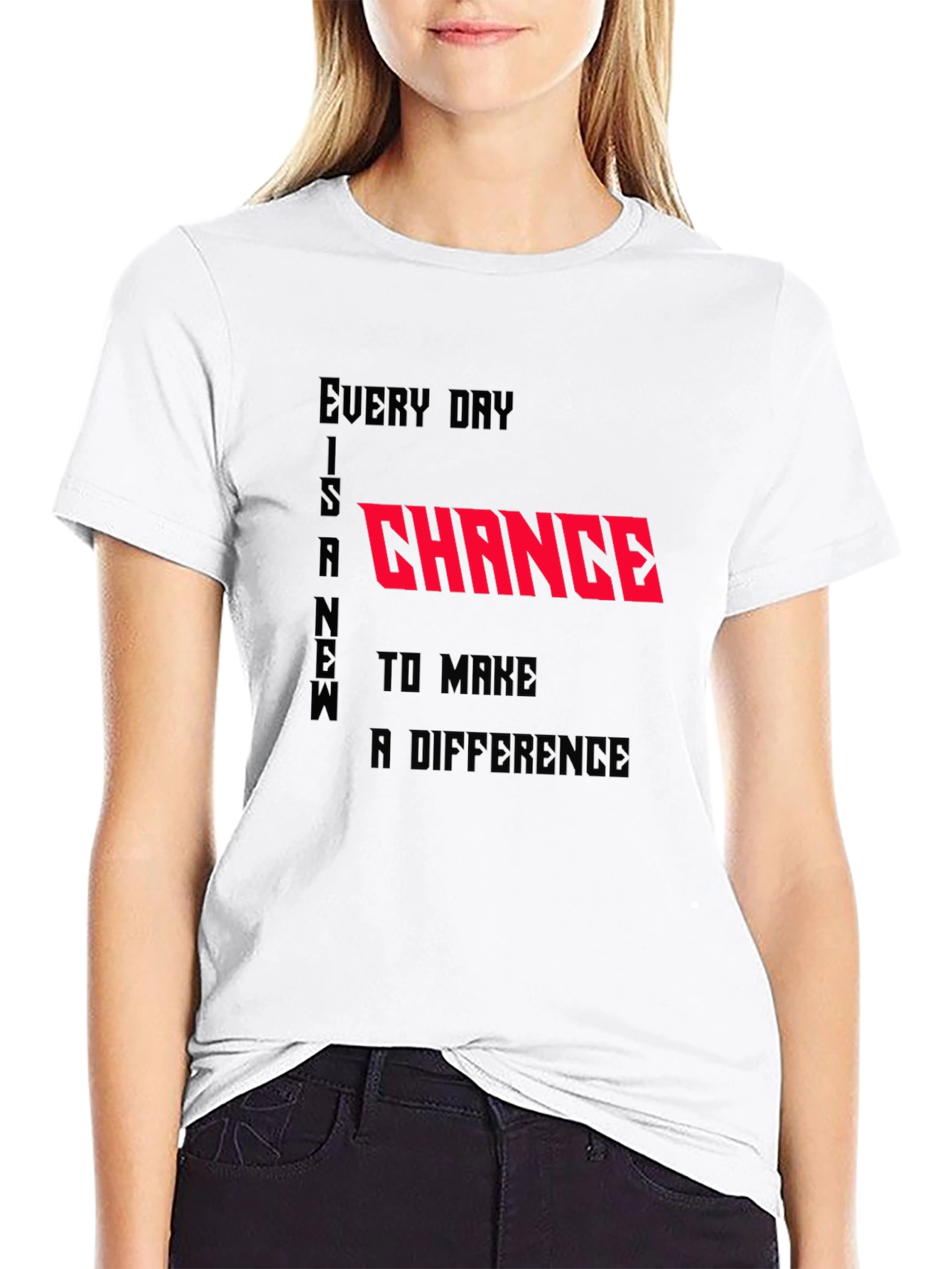 Black Inspirational Graphic Tee - Every Day is a Chance view 9