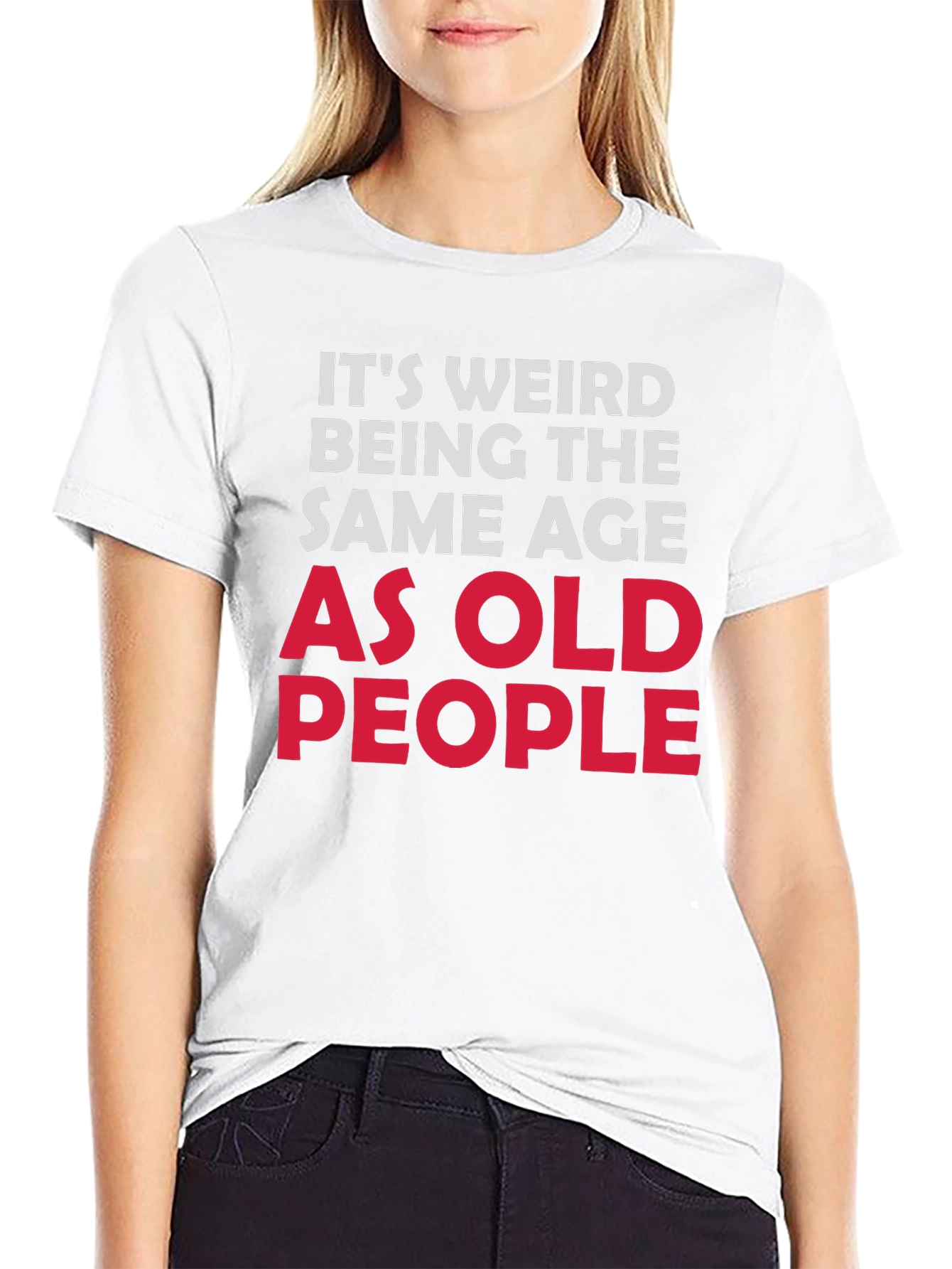 Black Funny "Same Age As Old People" Black T-Shirt view 9