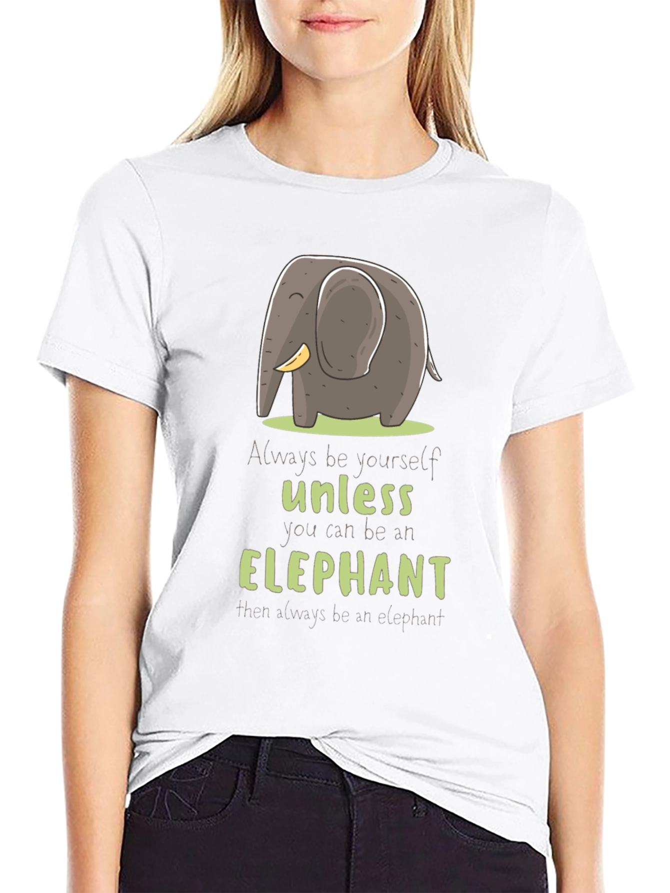Black Elephant T-Shirt: Always Be Yourself Unless... view 9