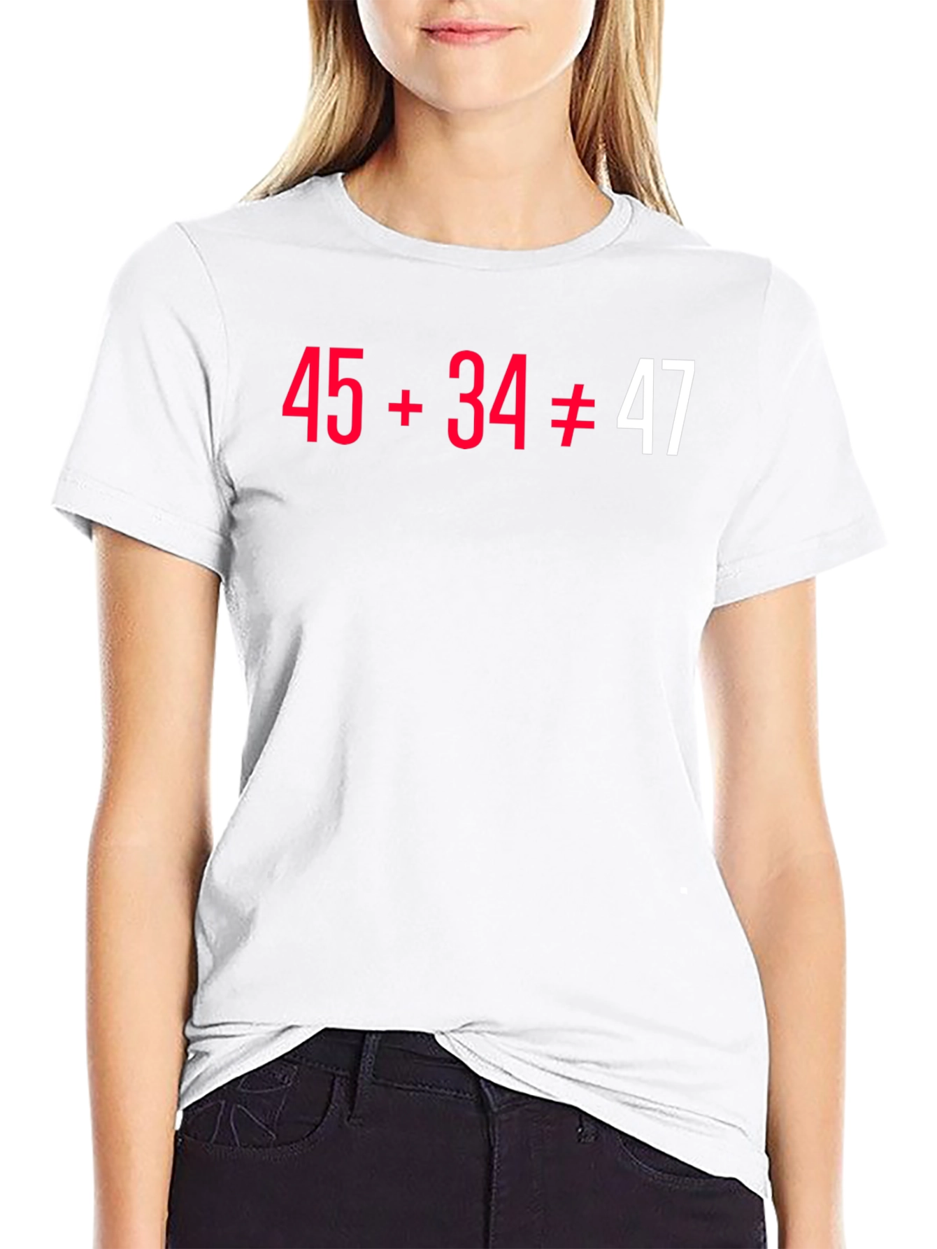 Black Funny Math Pun T-Shirt - 45+34 Doesn't Equal 47 view 9