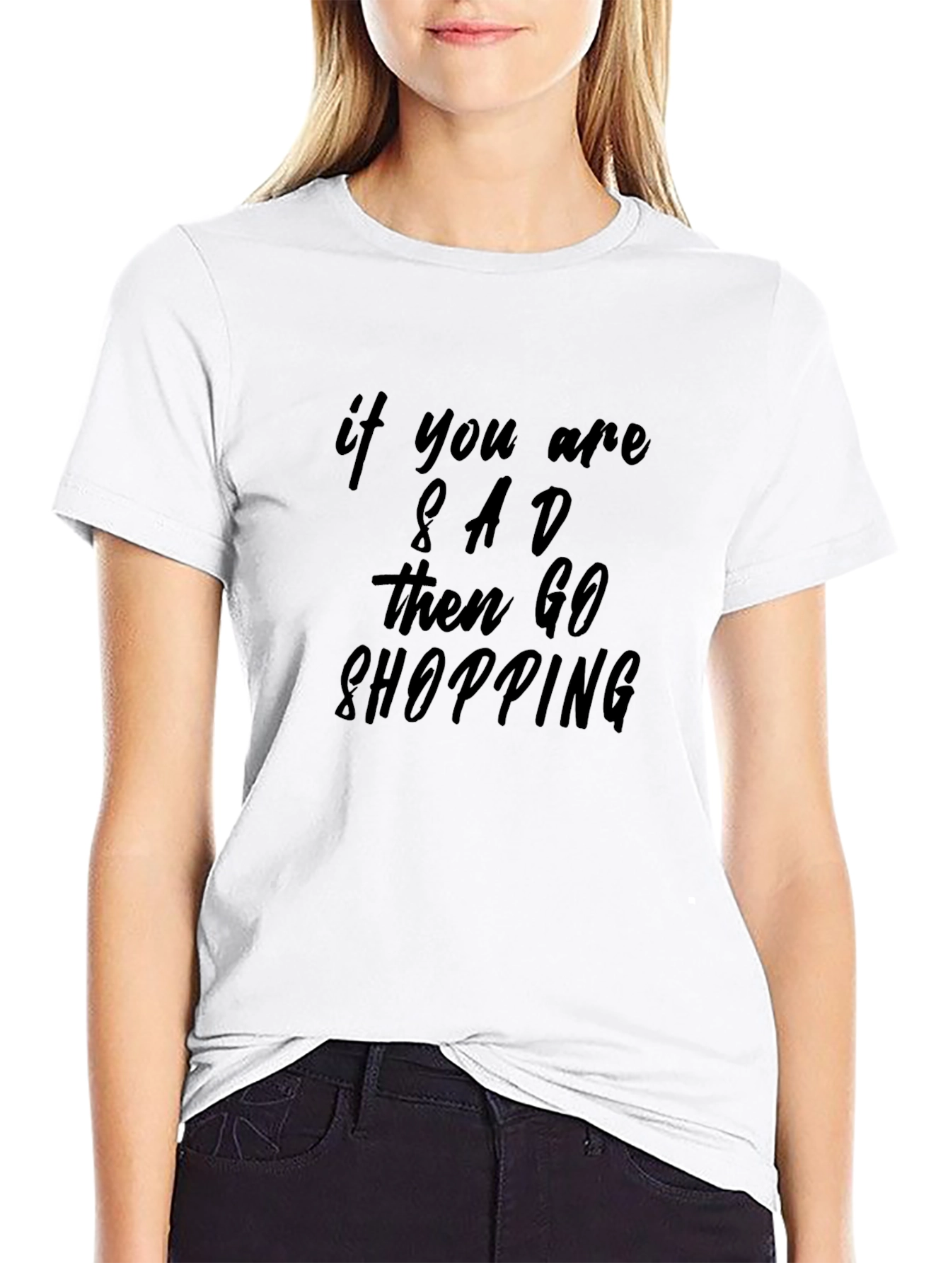 Black If You are Sad, Go Shopping Black T-Shirt view 9