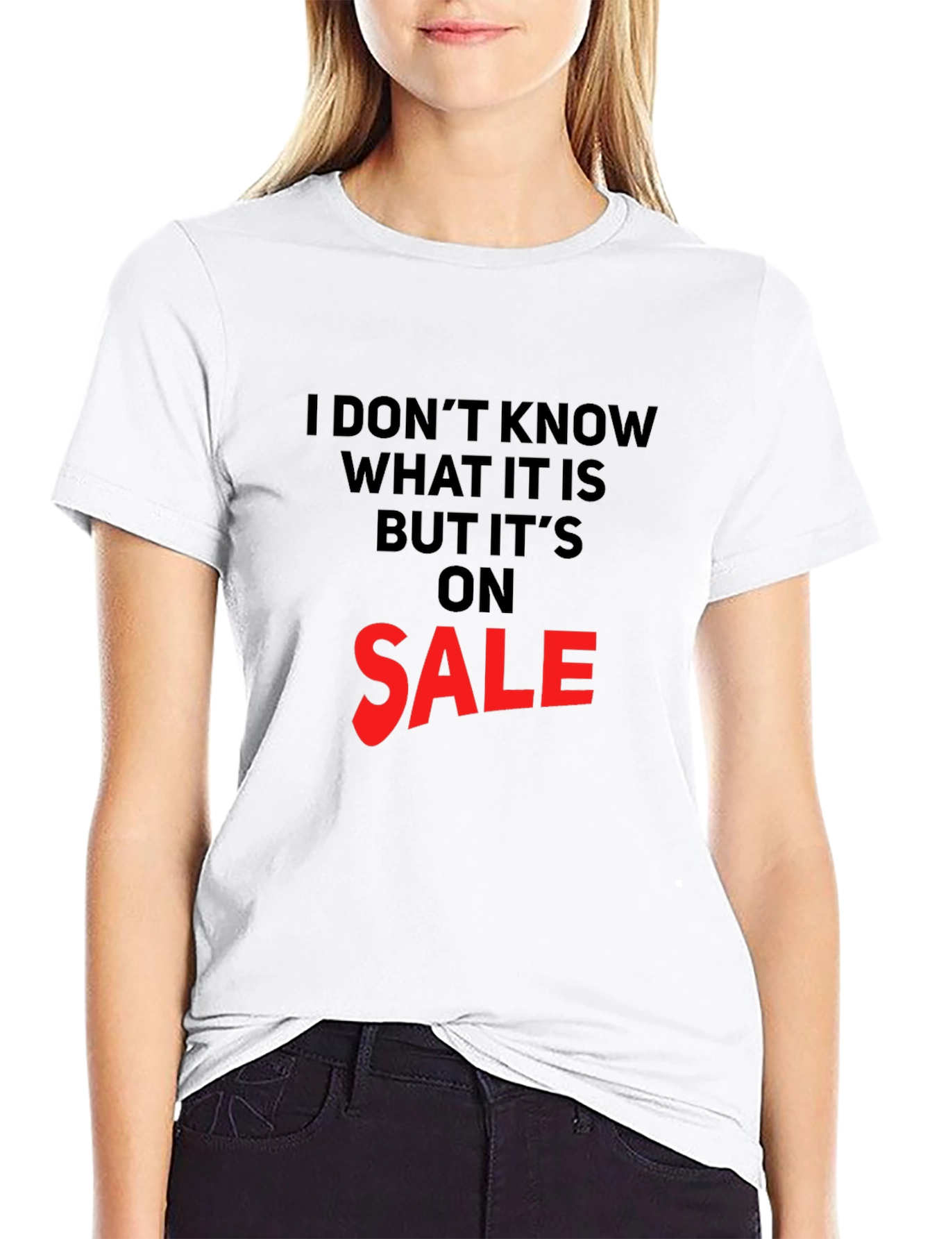 Black Humorous Sale T-Shirt: I Don't Know What It Is view 9