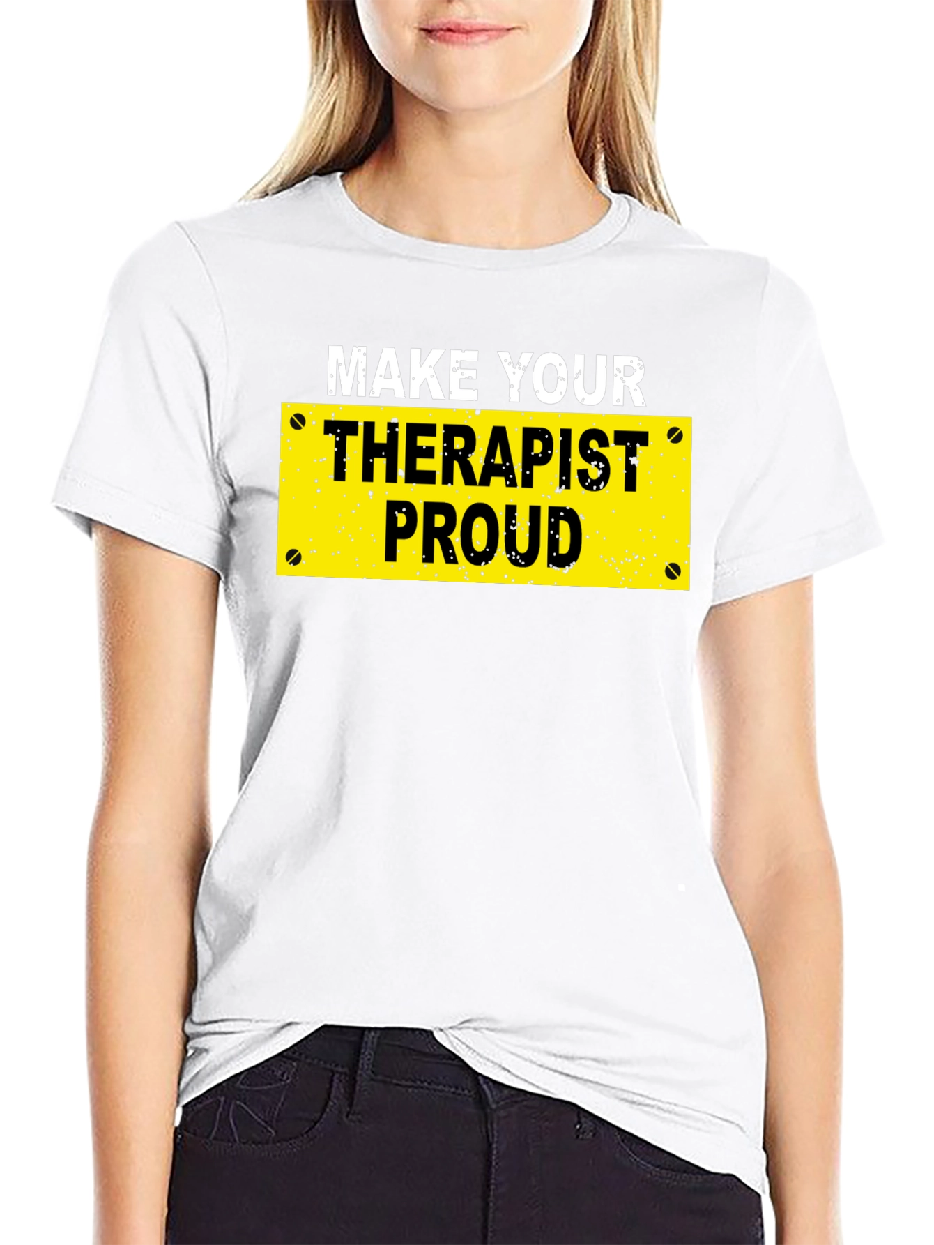 Black Make Your Therapist Proud T-Shirt - Novelty Graphic Tee view 9