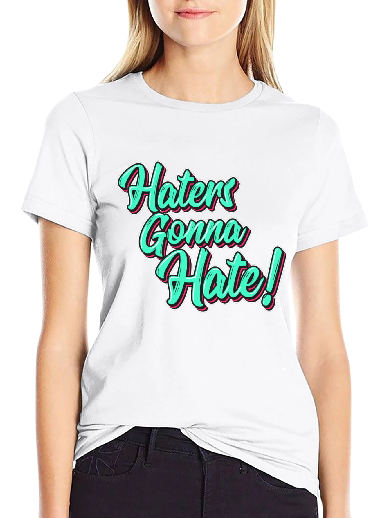 Black Haters Gonna Hate Black T-Shirt view 9