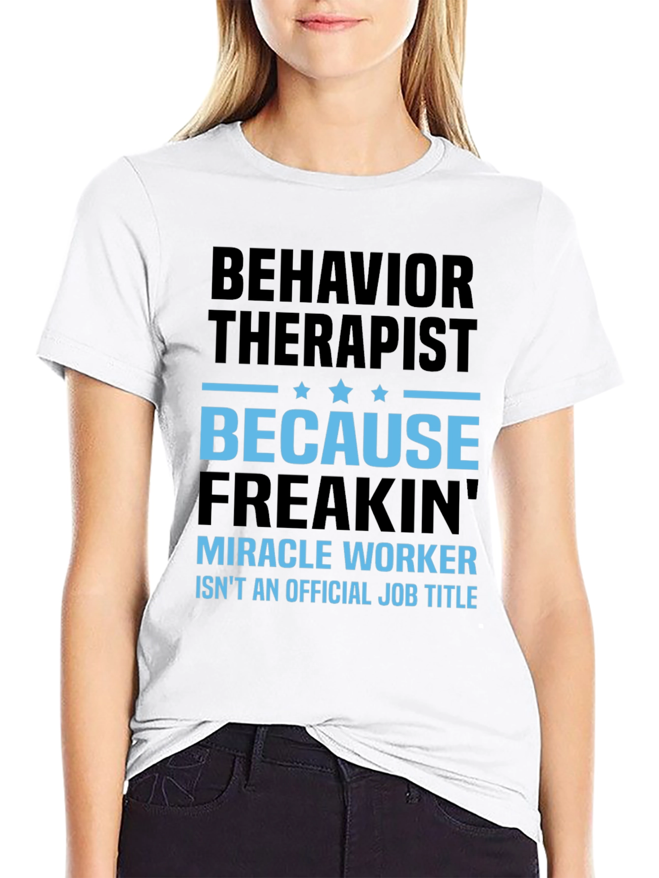 Black Behavior Therapist Funny Graphic T-Shirt view 9