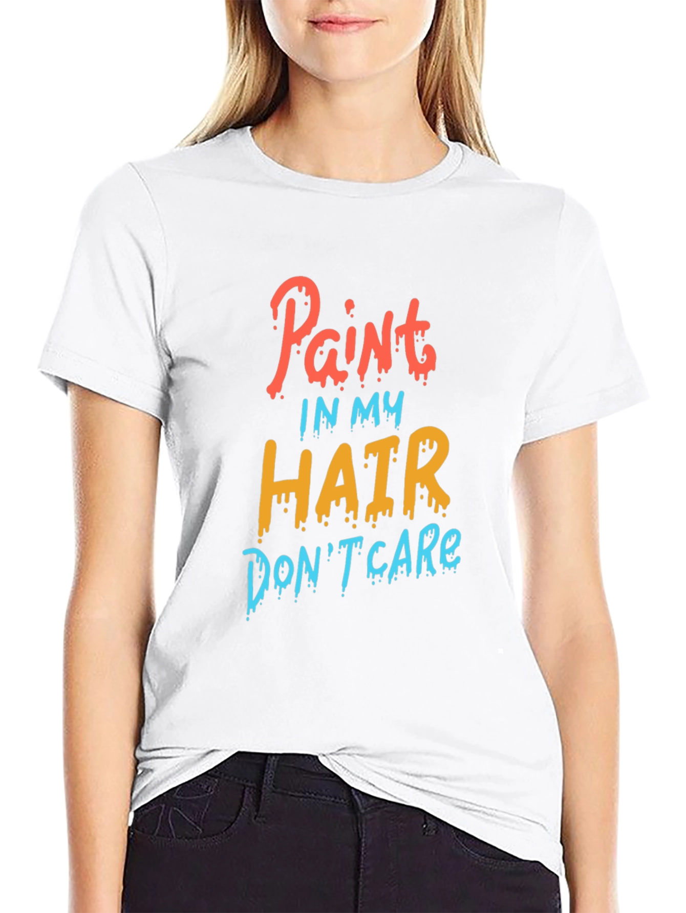 Black Paint in My Hair, Don't Care T-Shirt view 9