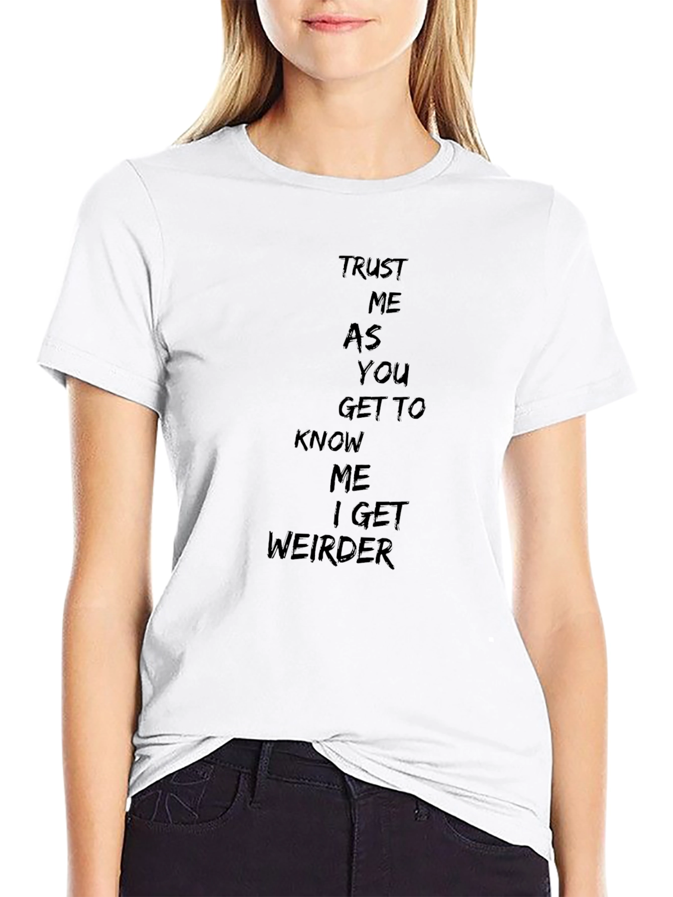 Black Trust Me I Get Weirder T-Shirt - Black view 9