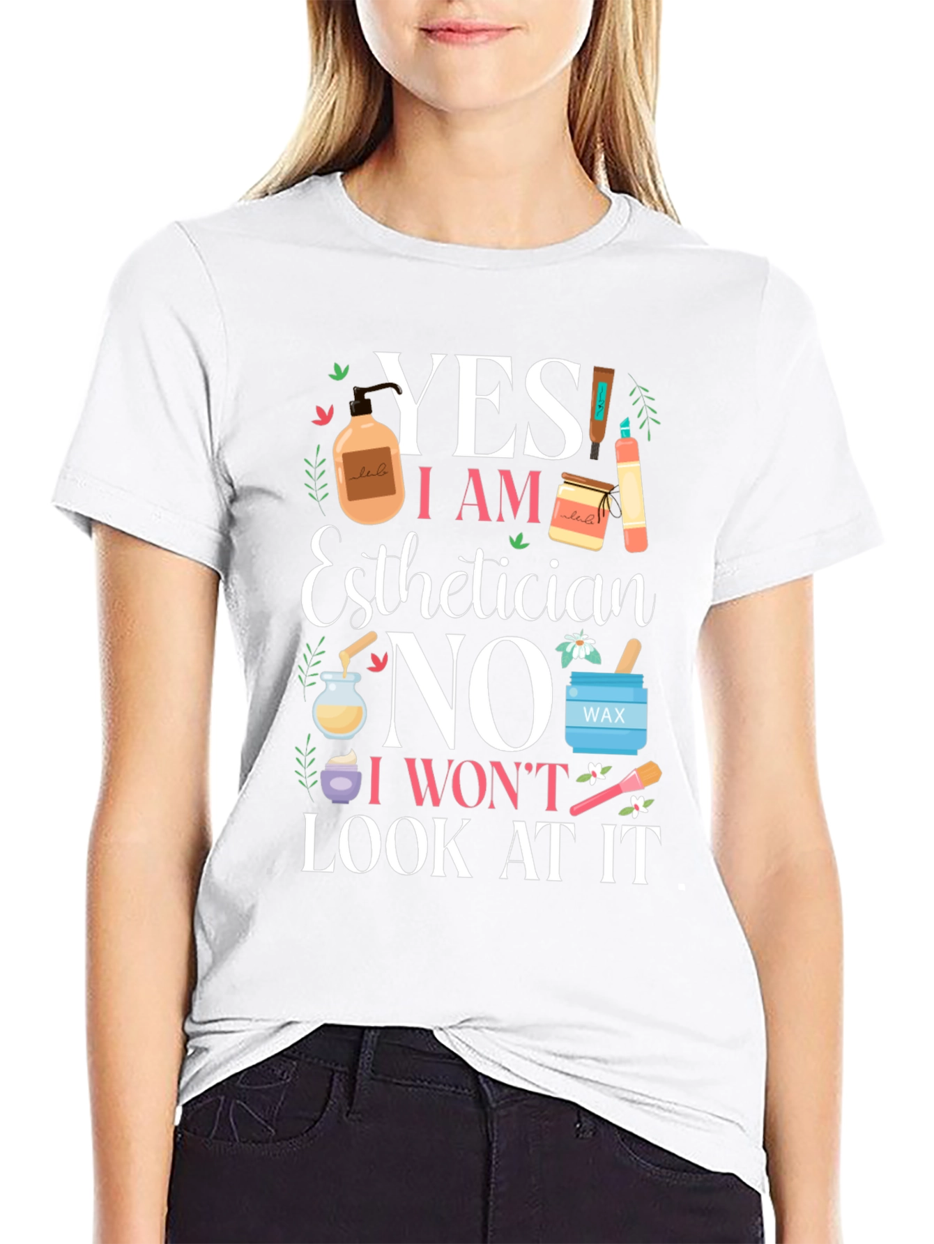 Black Esthetician Funny T-Shirt - Yes I Am No I Won't Look view 9