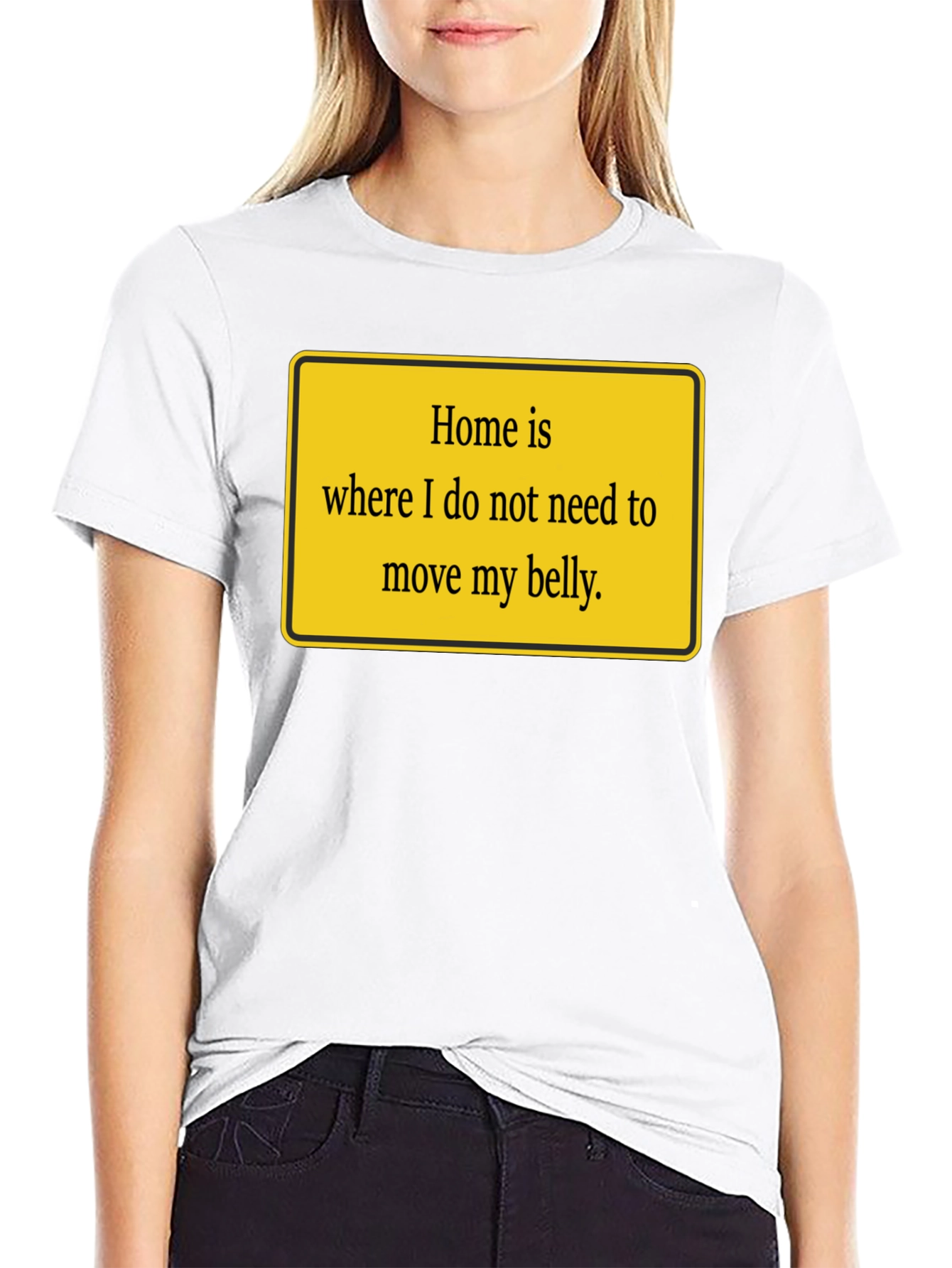 Black Home is Where My Belly is Comfy T-Shirt view 9