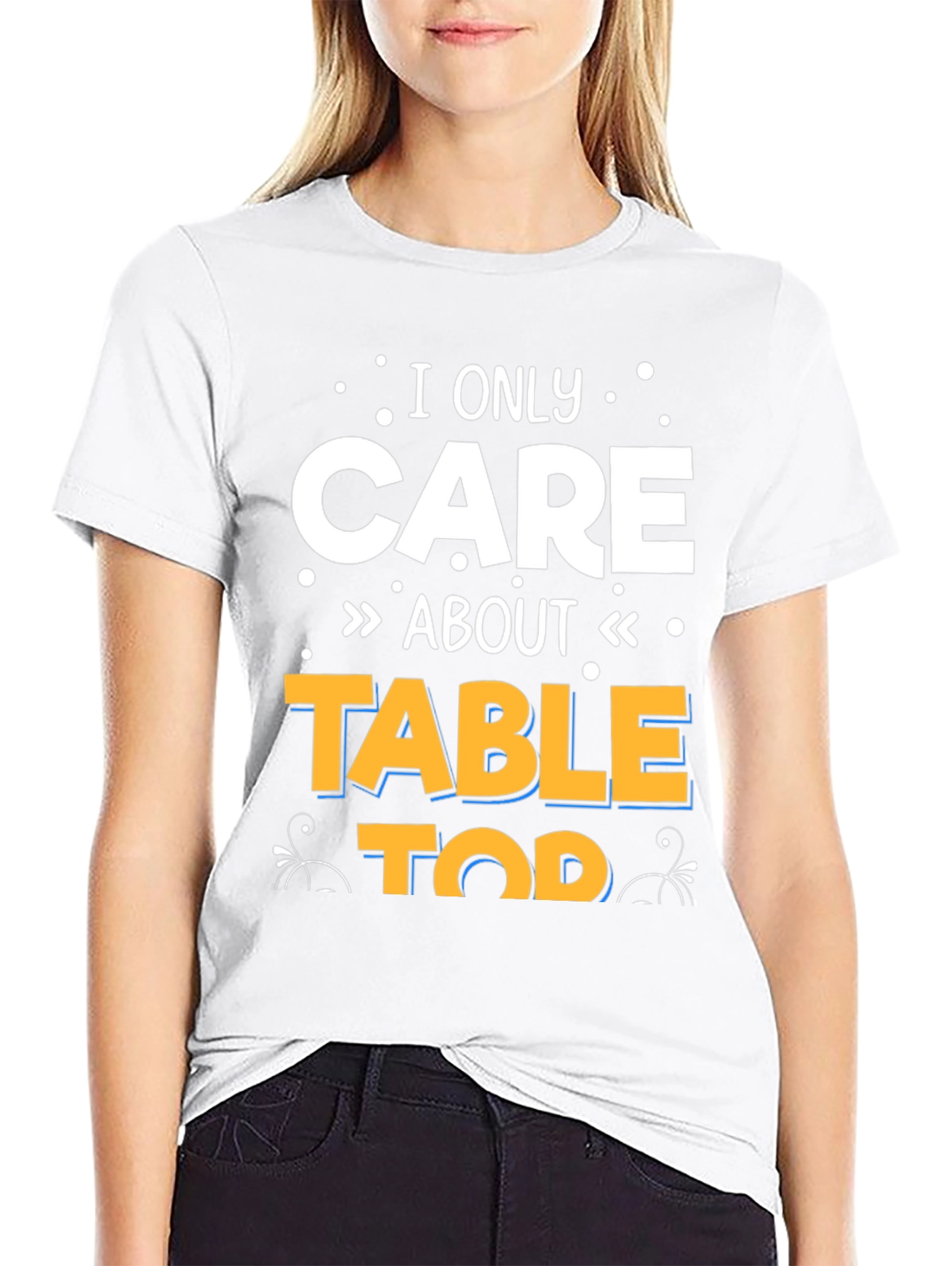 Black I Only Care About Tabletop T-Shirt view 9