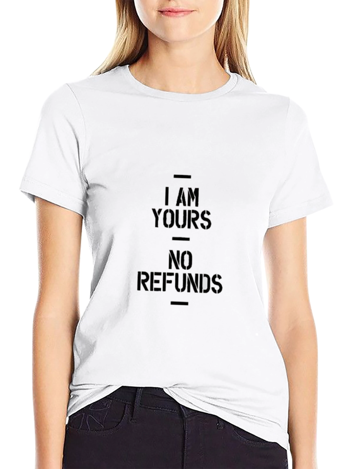 Black I Am Yours No Refunds Black Graphic T-Shirt view 9