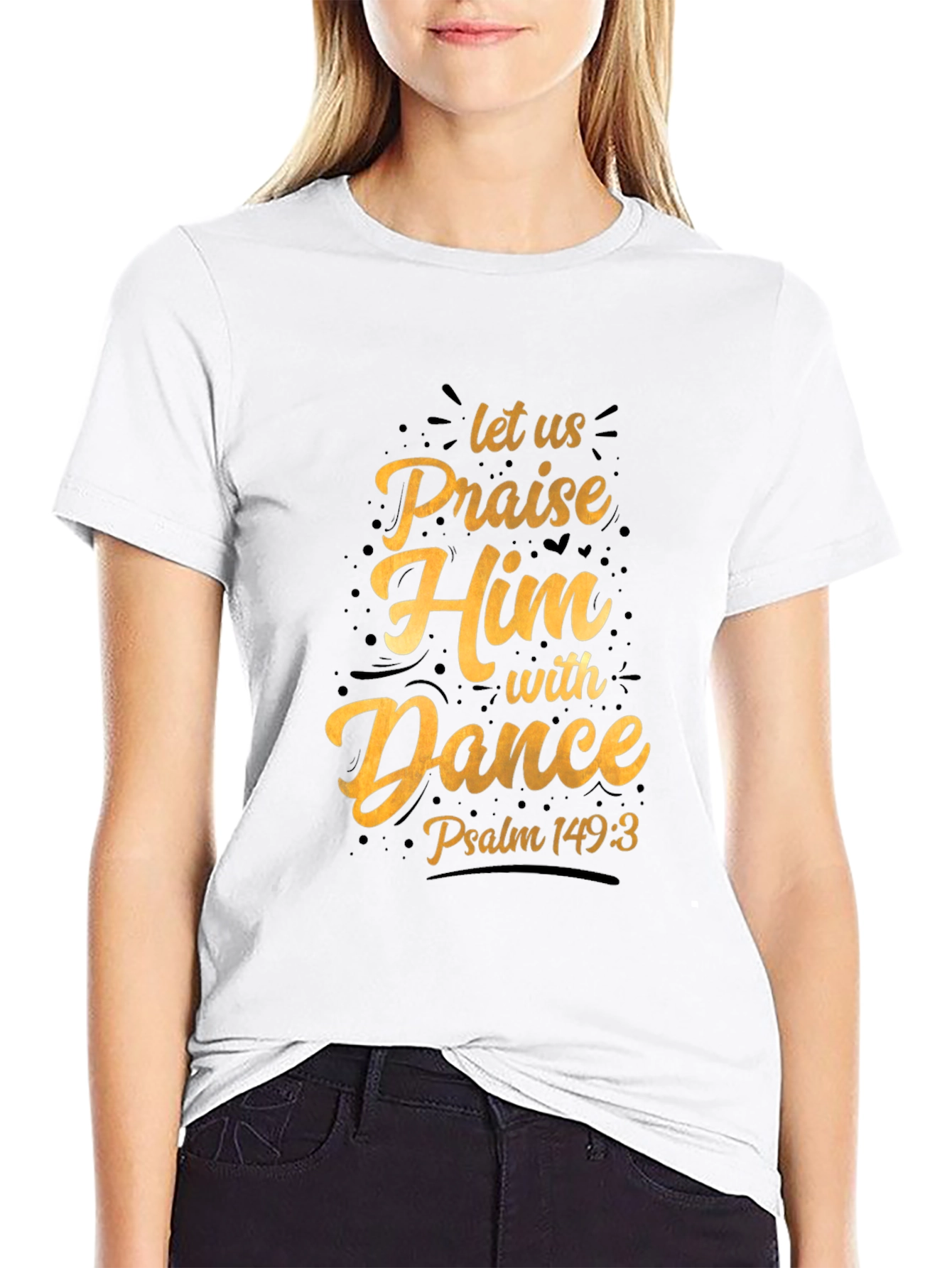 Black Praise Him With Dance Black T-Shirt view 9