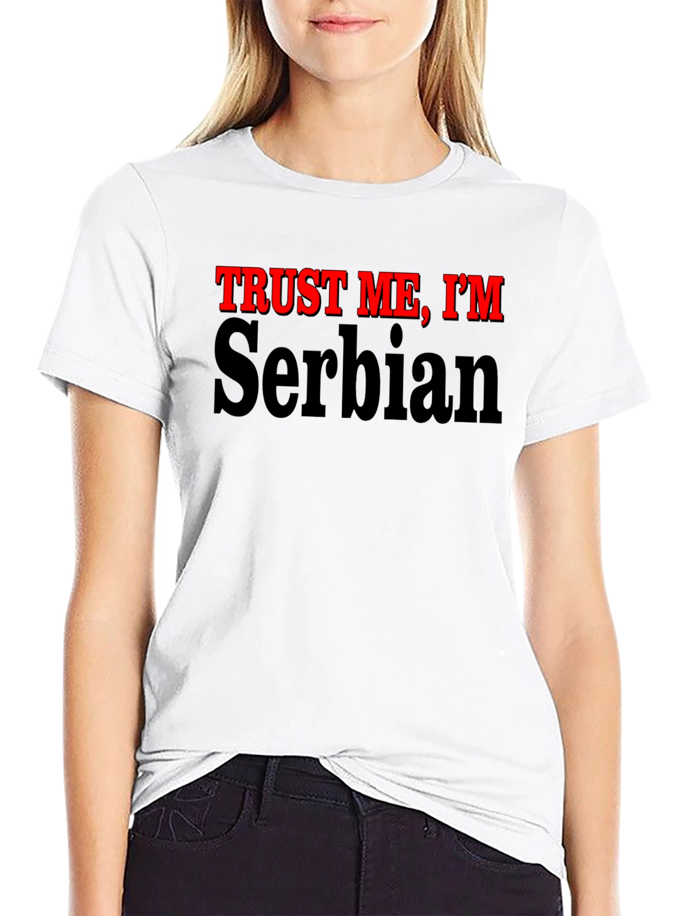 Black Trust Me, I'm Serbian - Funny Graphic T-Shirt view 9