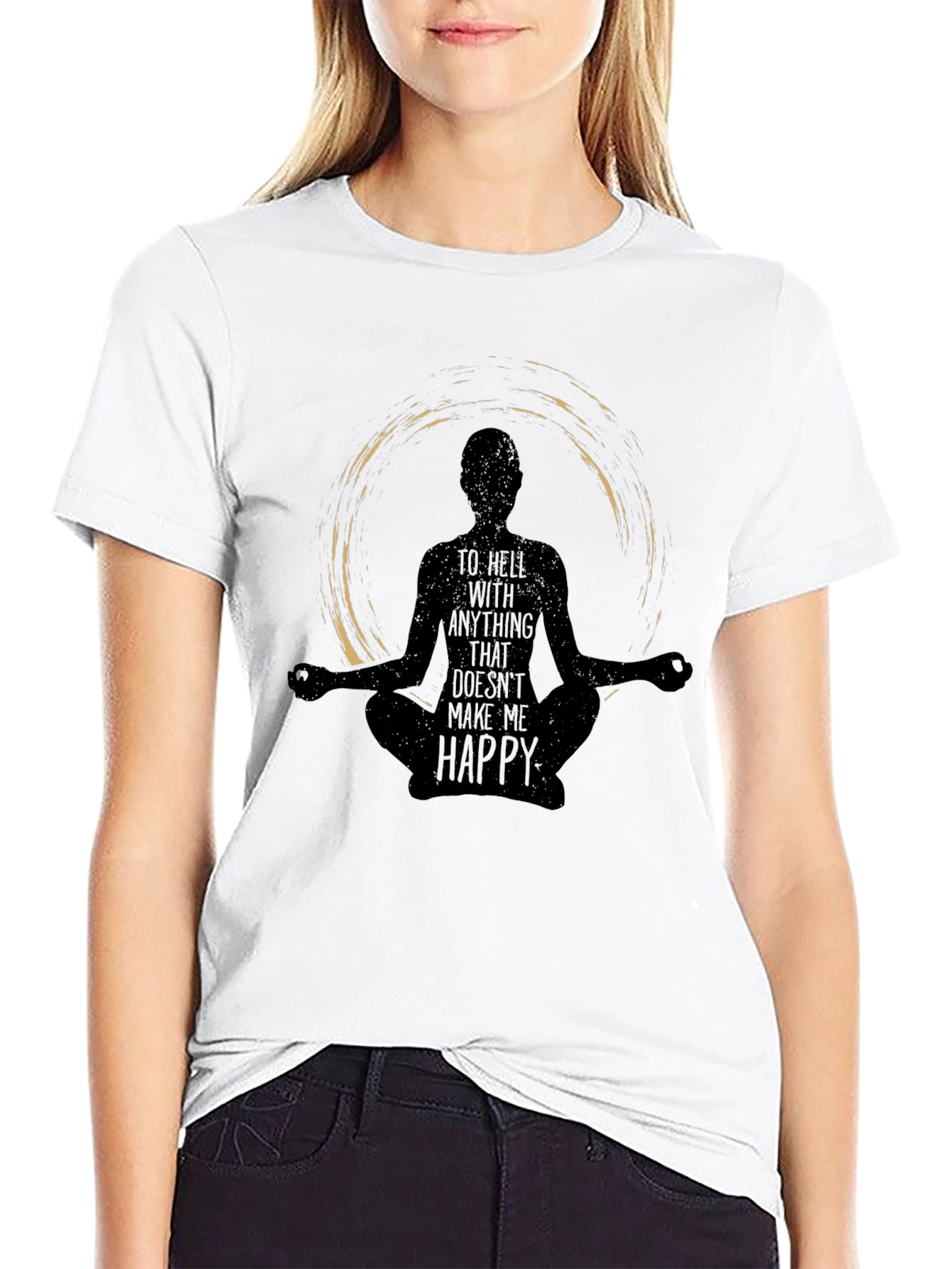 Black Meditate T-Shirt: To Hell With Anything That Doesn't Make Me Happy view 9