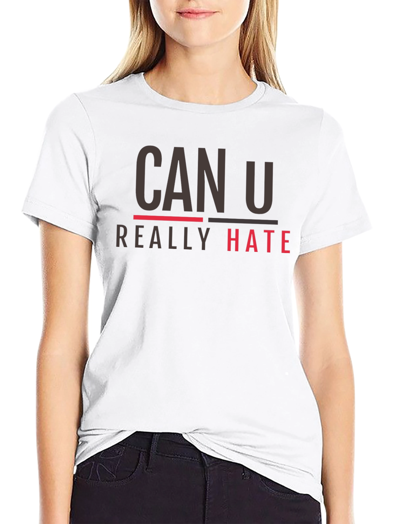 Black Can U Really Hate Graphic Tee view 9