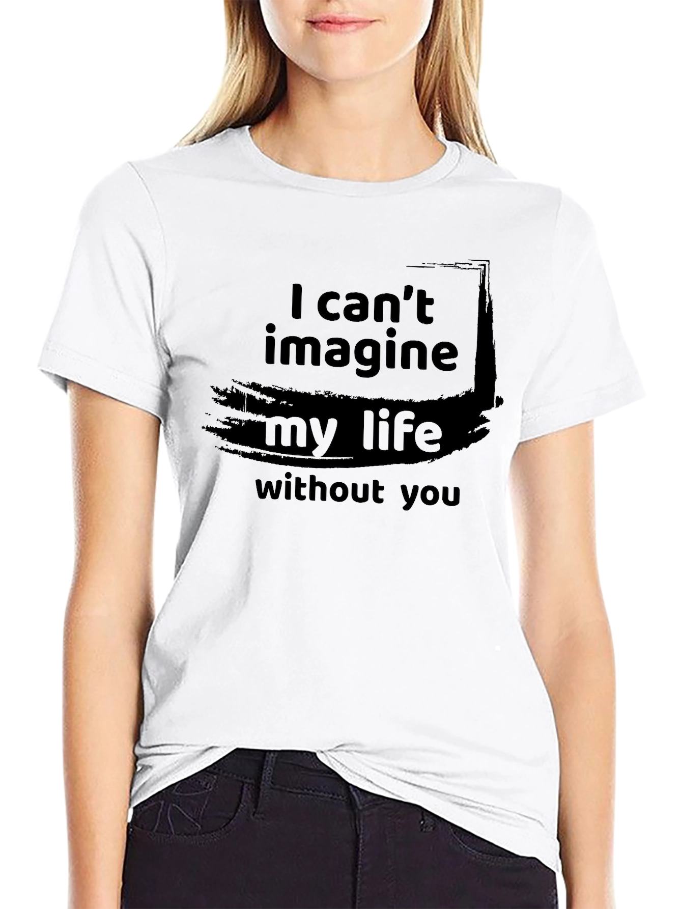 Black I Can't Imagine My Life Without You Black Tee Shirt view 9