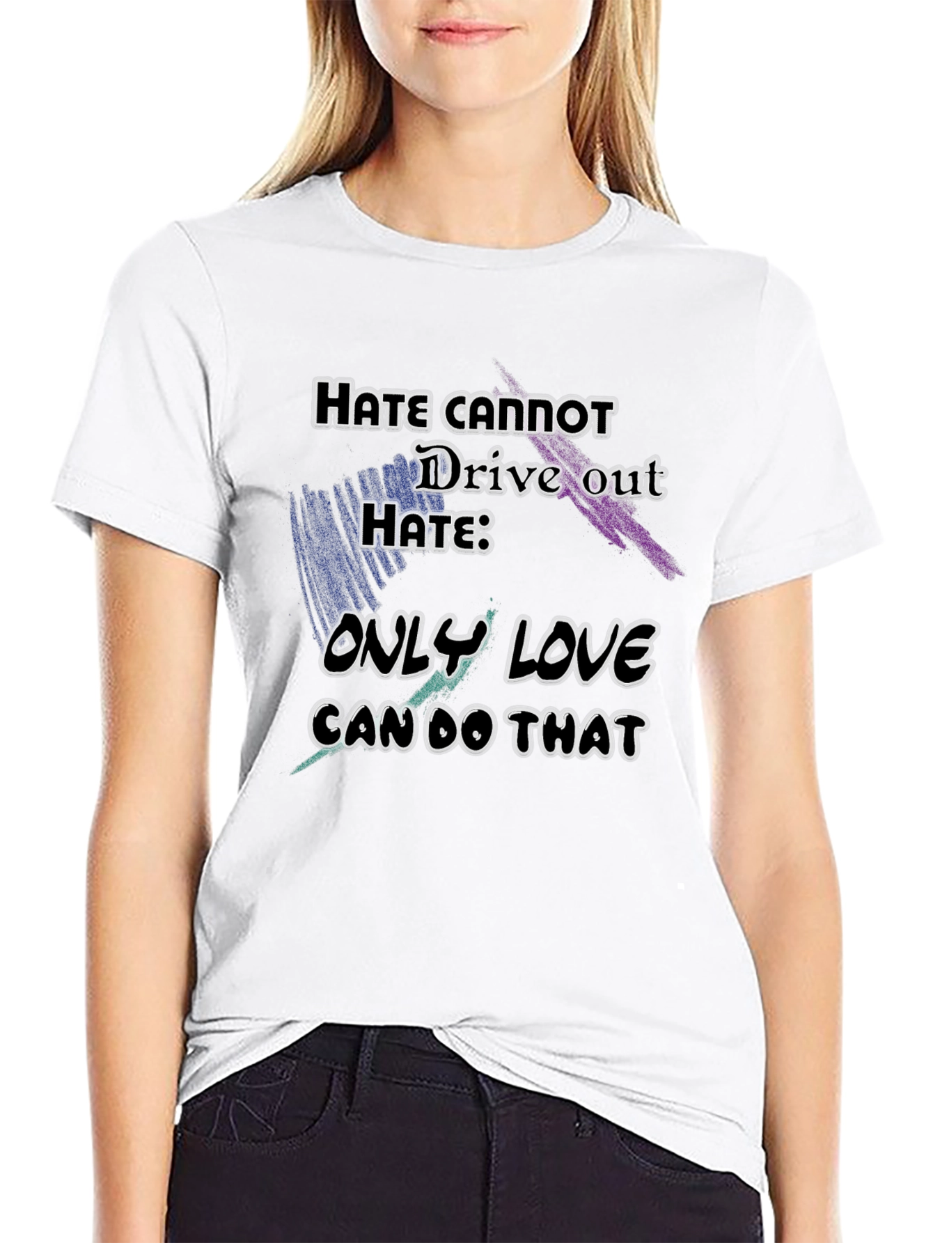 Black Hate Cannot Drive Out Hate Graphic T-Shirt view 9