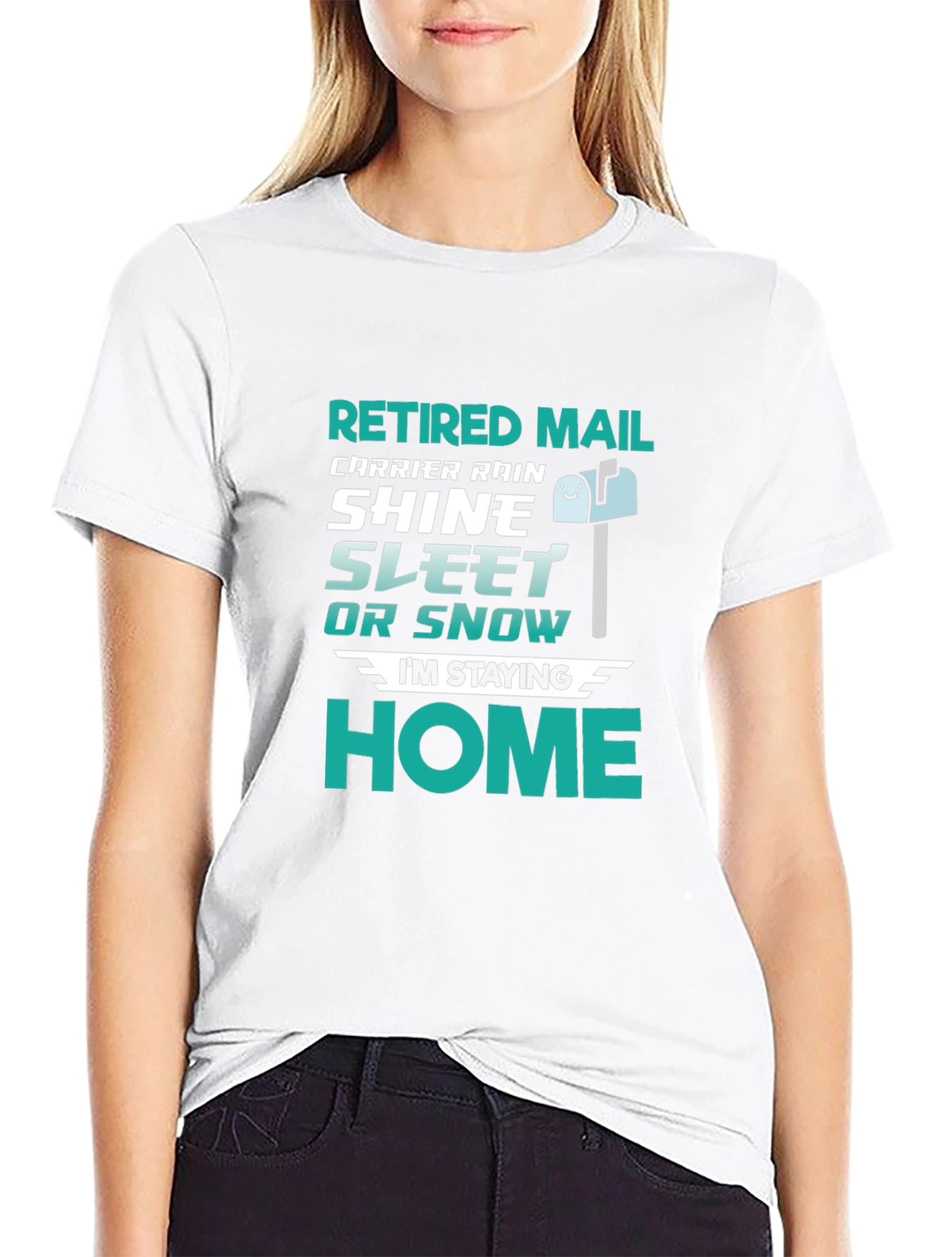 Black Retired Mail Carrier T-Shirt - Rain, Shine, Sleet, Snow, Home view 9