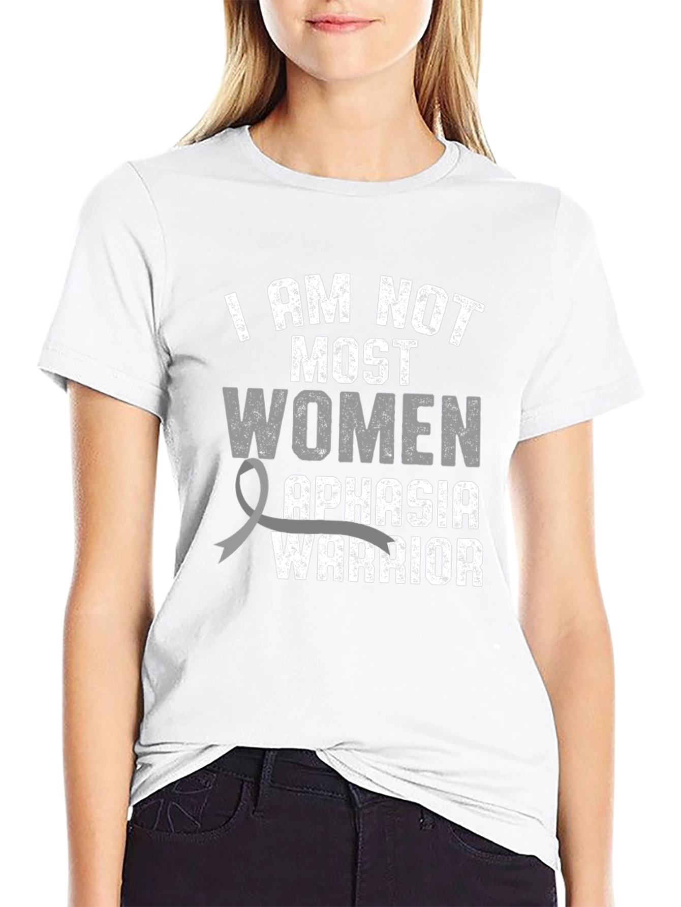 Aphasia Warrior T-Shirt - I AM NOT MOST WOMEN - 9