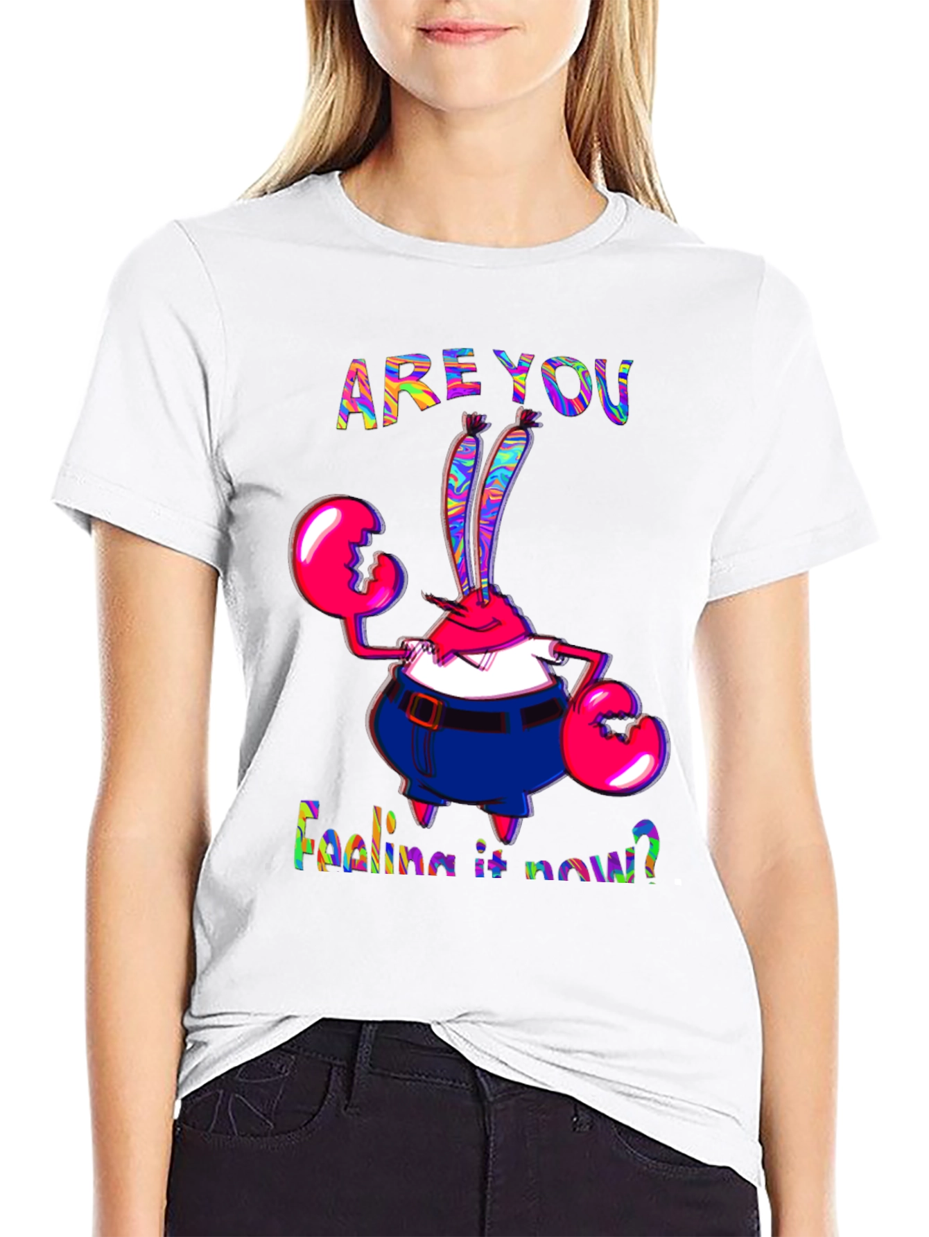 Are You Feeling It Now Mr. Krabs Graphic T-Shirt - 9