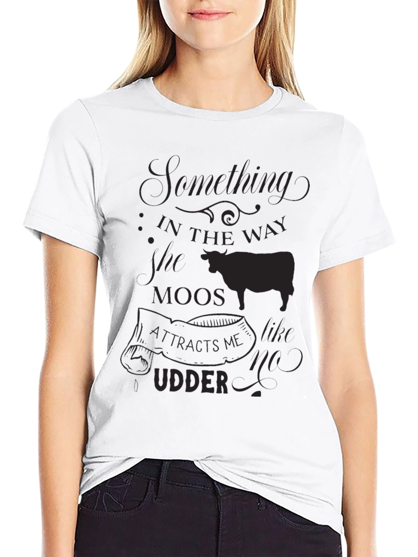 Black Something in the Way She Moos T-Shirt view 9