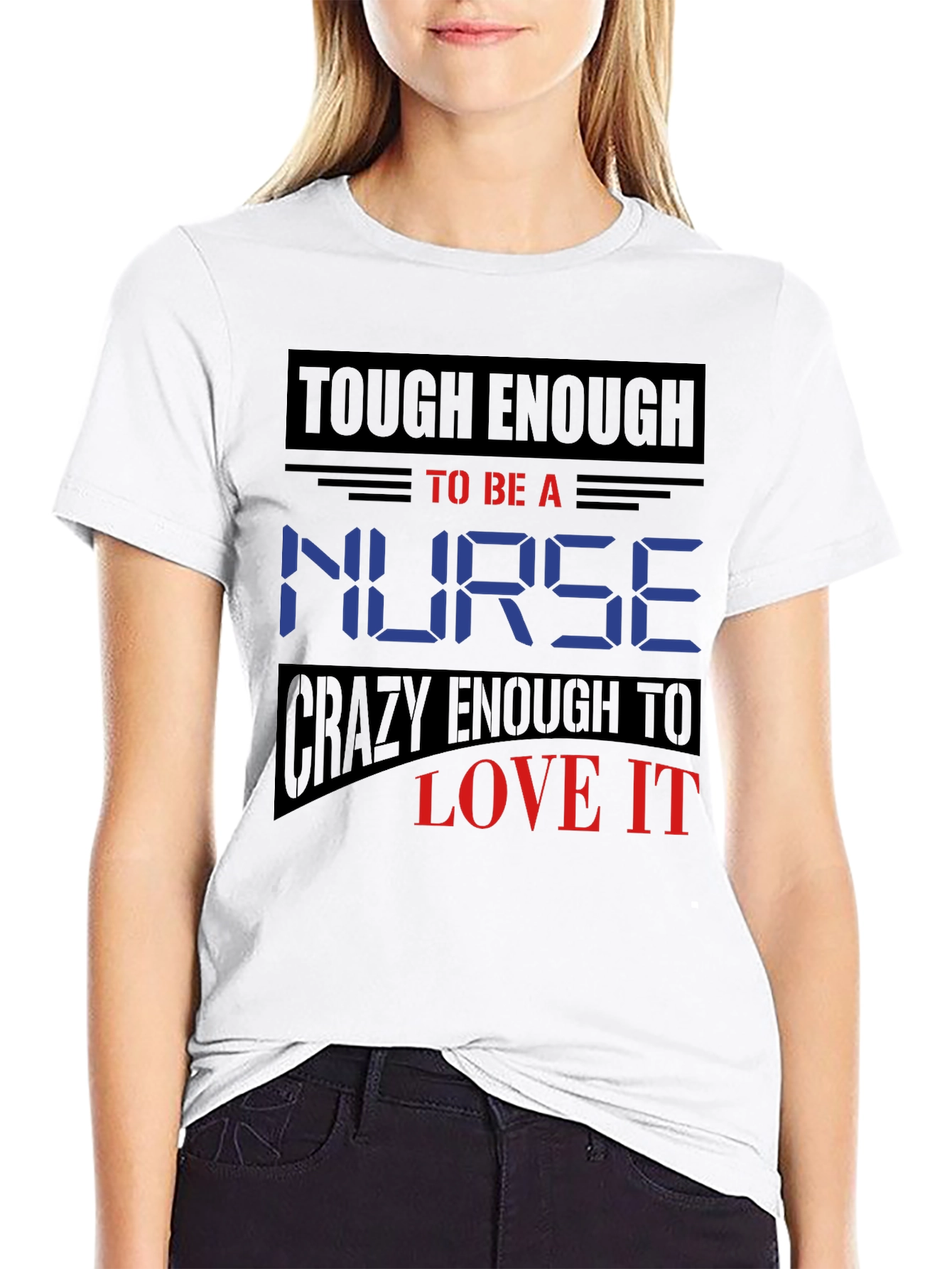 Tough Enough Nurse Graphic T-Shirt - 9