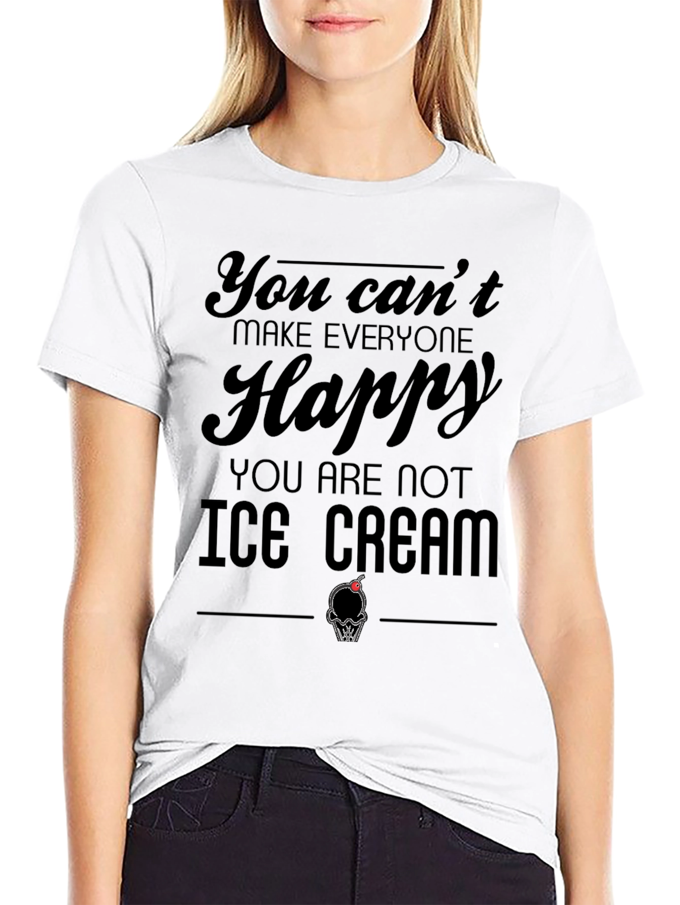 Black You Can't Make Everyone Happy Ice Cream T-Shirt view 9
