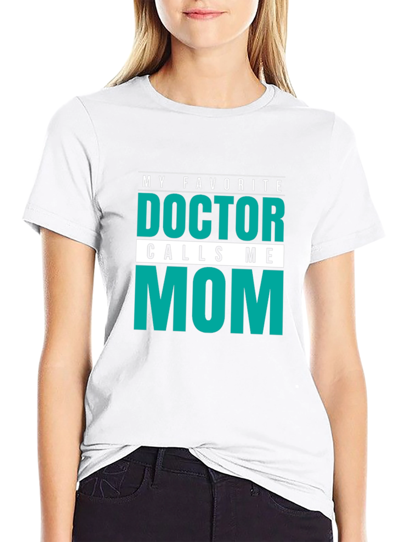 Black My Favorite Doctor Calls Me Mom T-Shirt view 9