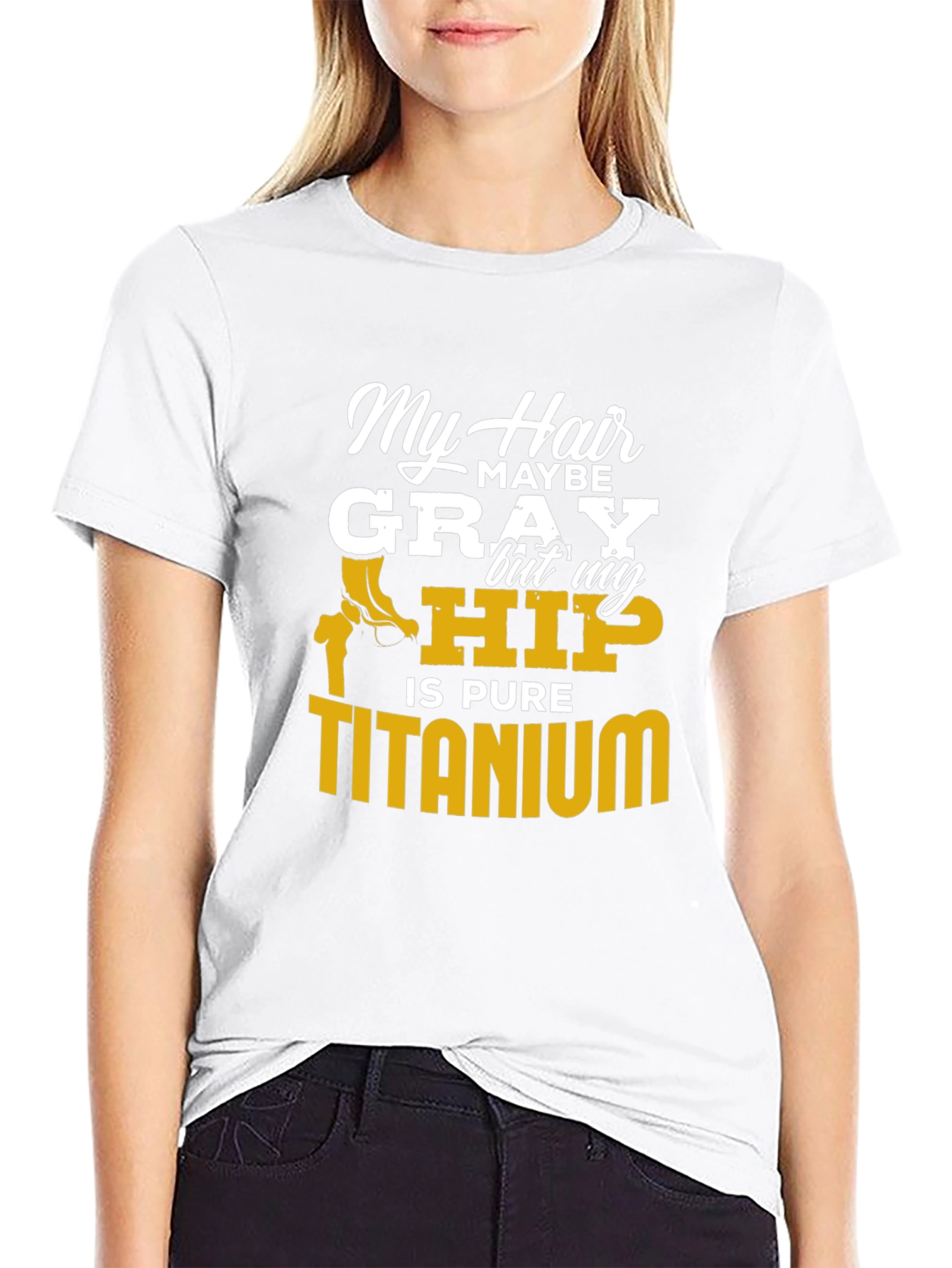 Black My Hair Maybe Gray Hip Titanium Funny T-Shirt view 9
