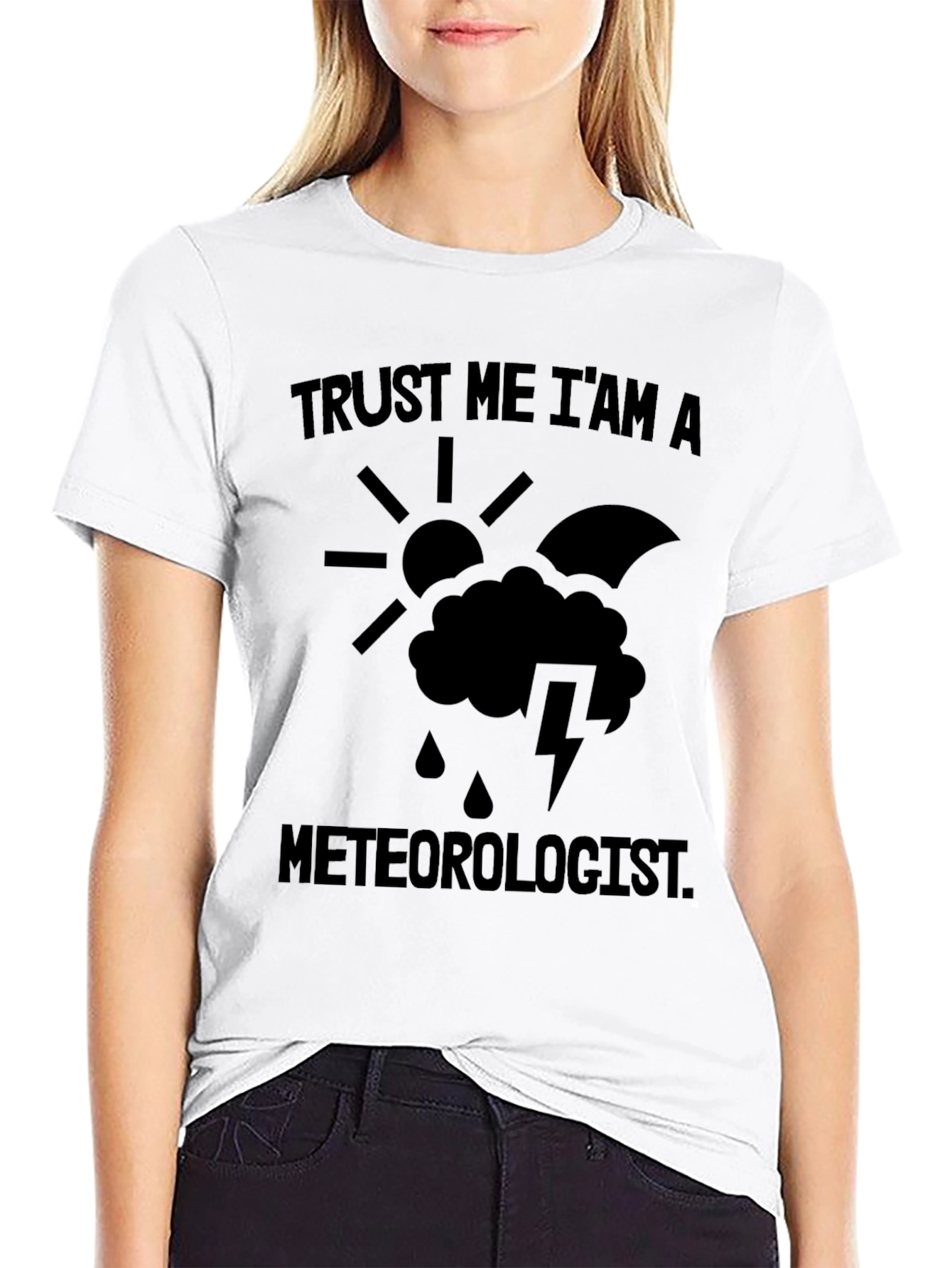 Black Trust Me I'm A Meteorologist Funny Weather T-Shirt view 9