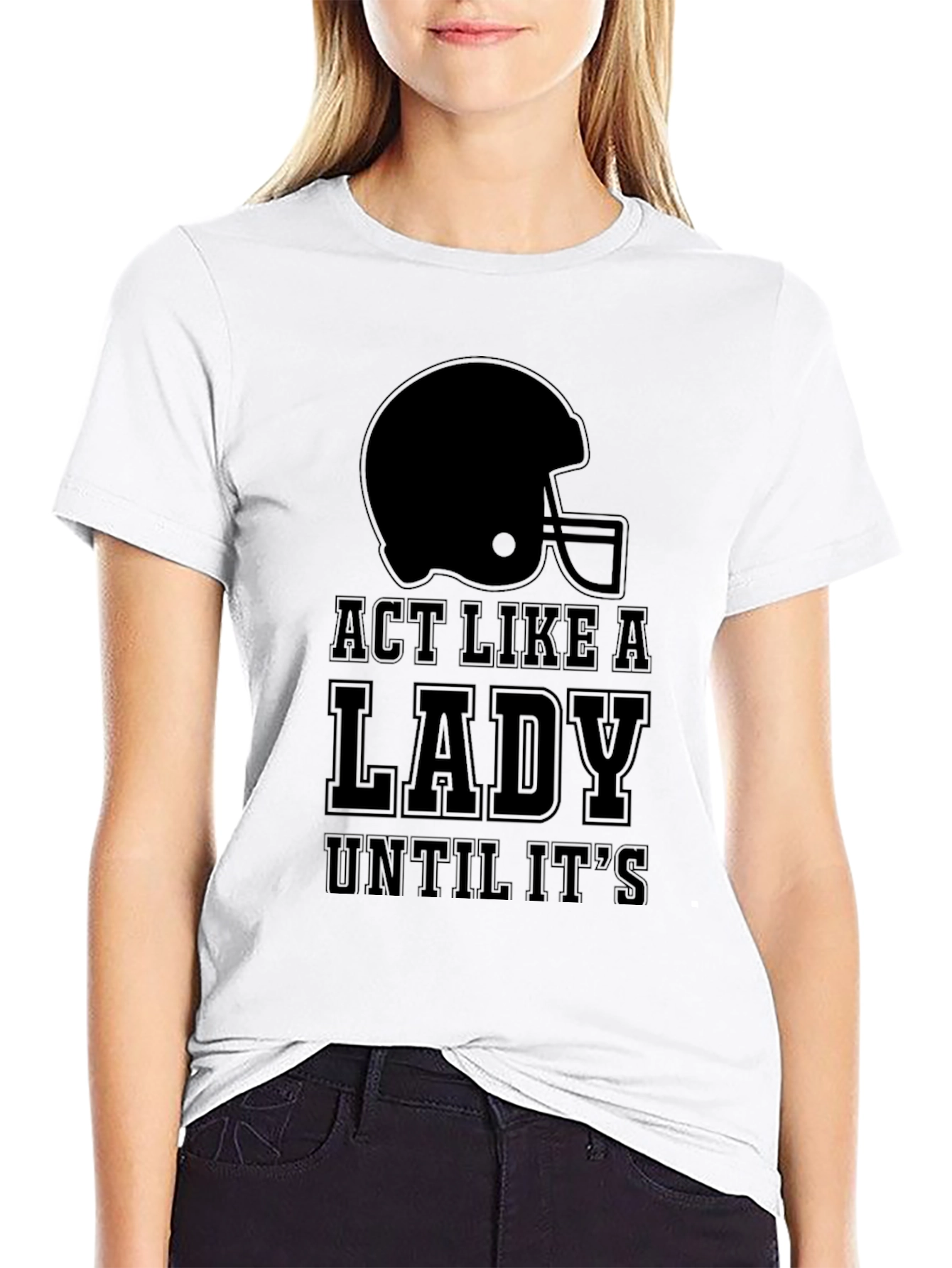 Black Act Like a Lady Football T-Shirt view 9