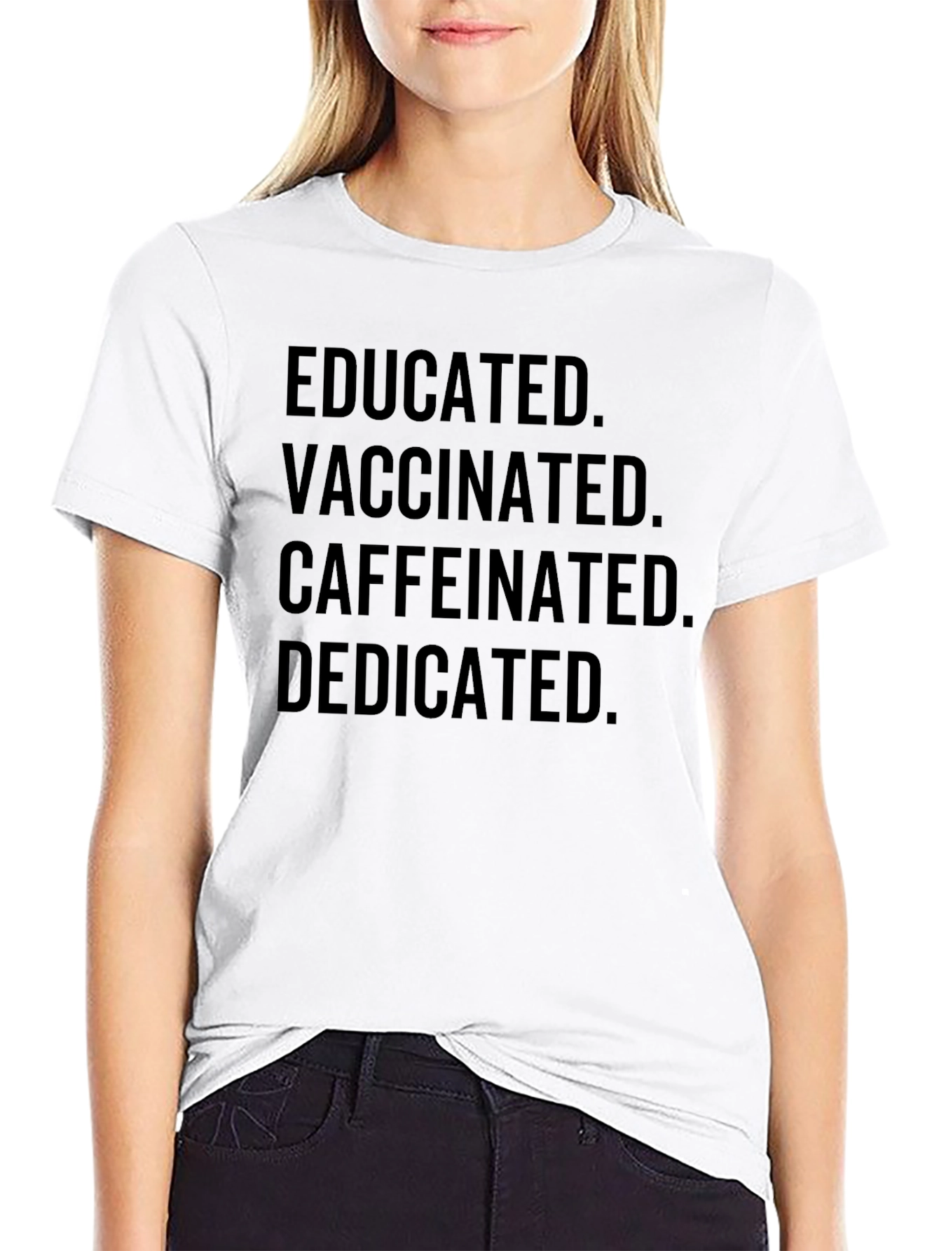 Black Educated Vaccinated Caffeinated Dedicated T-Shirt view 9