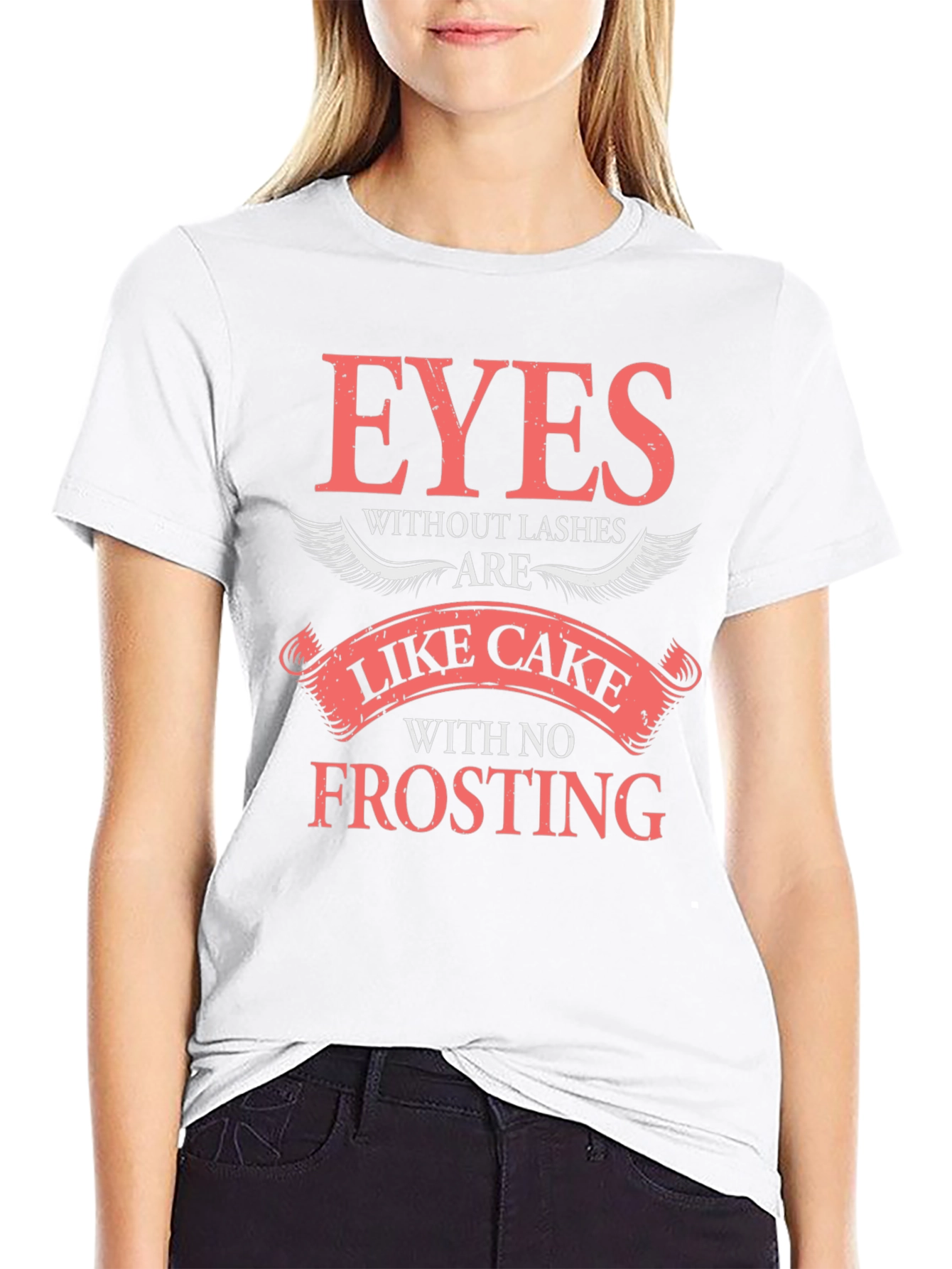 Black Eyes Without Lashes T-Shirt - Cake Without Frosting view 9
