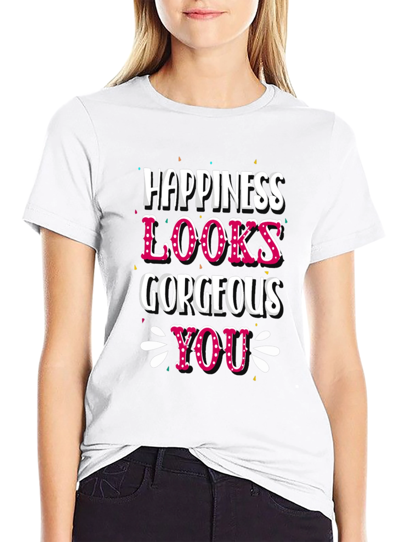 Black Happiness Looks Gorgeous On You - Graphic Tee view 9