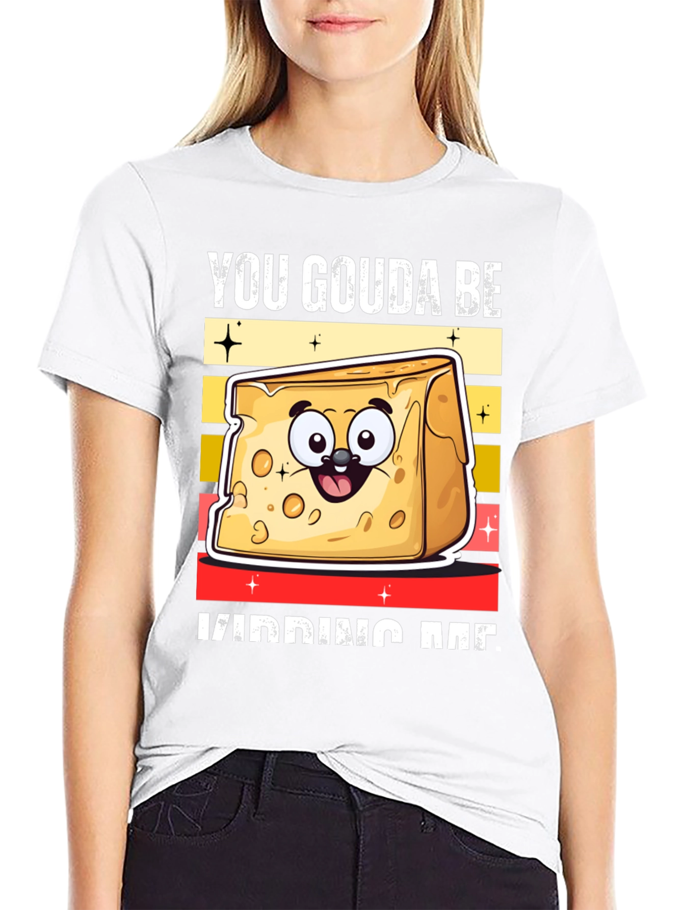 Black You Gouda Be Kidding Me T-Shirt view 9