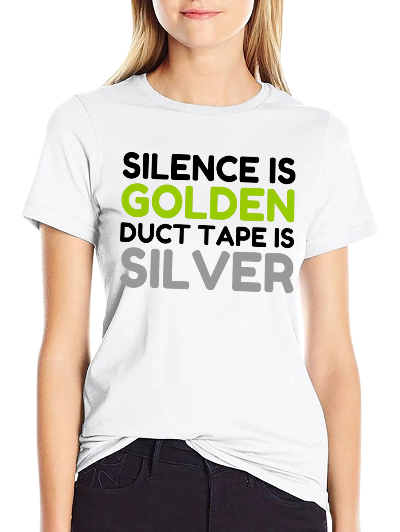 Black Silence is Golden T-Shirt - Duct Tape is Silver Funny Tee view 9