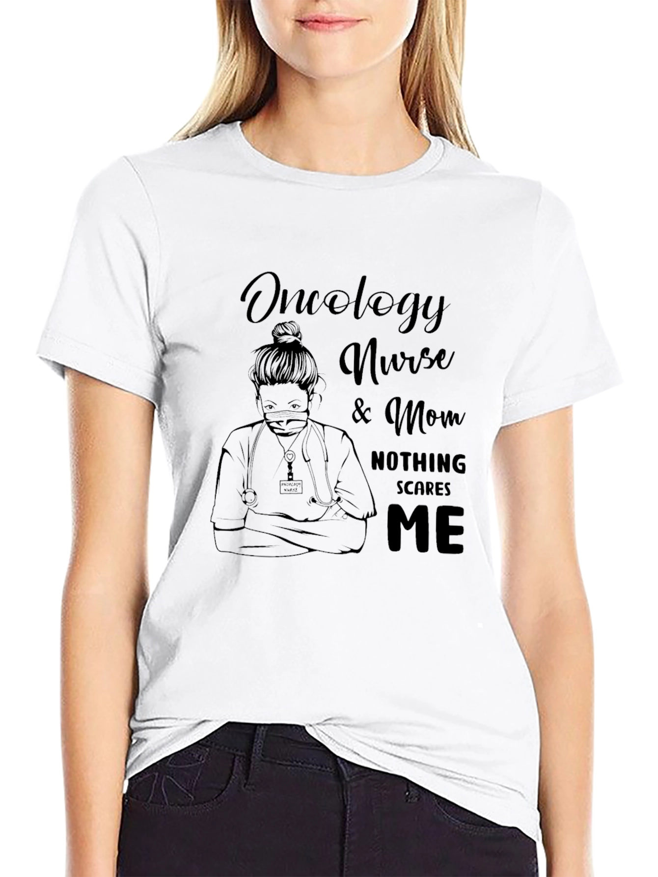 Black Oncology Nurse & Mom T-Shirt - Nothing Scares Me view 9
