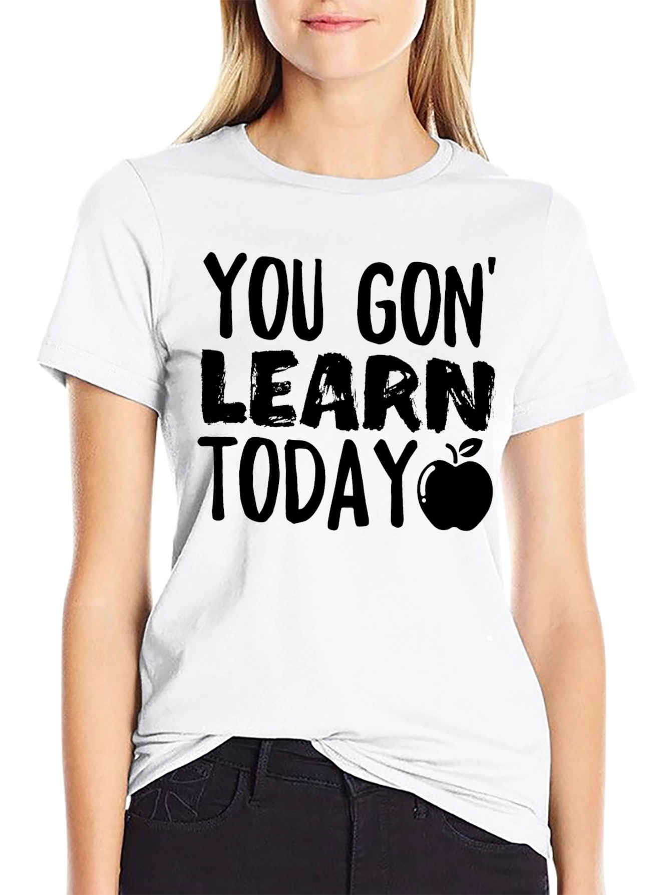 Black You Gon' Learn Today T-Shirt Teacher Apple view 9