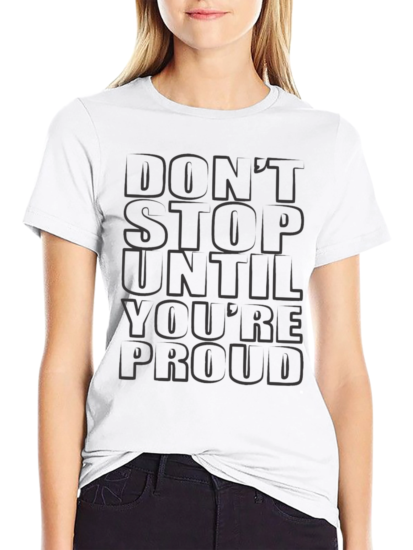 Black Motivational Black T-Shirt - Don't Stop Until You're Proud view 9