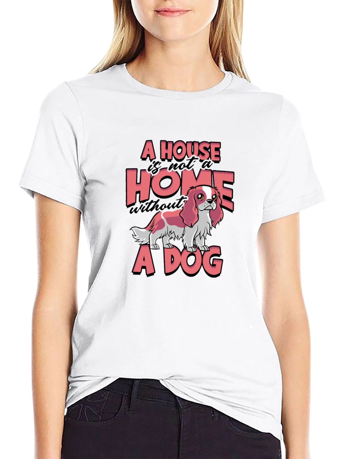 Black A House is not a Home Without a Dog T-Shirt view 9