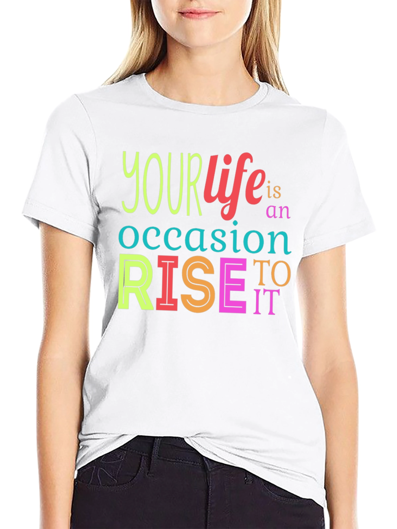 Your Life is an Occasion to Rise to It Black T-Shirt - 9