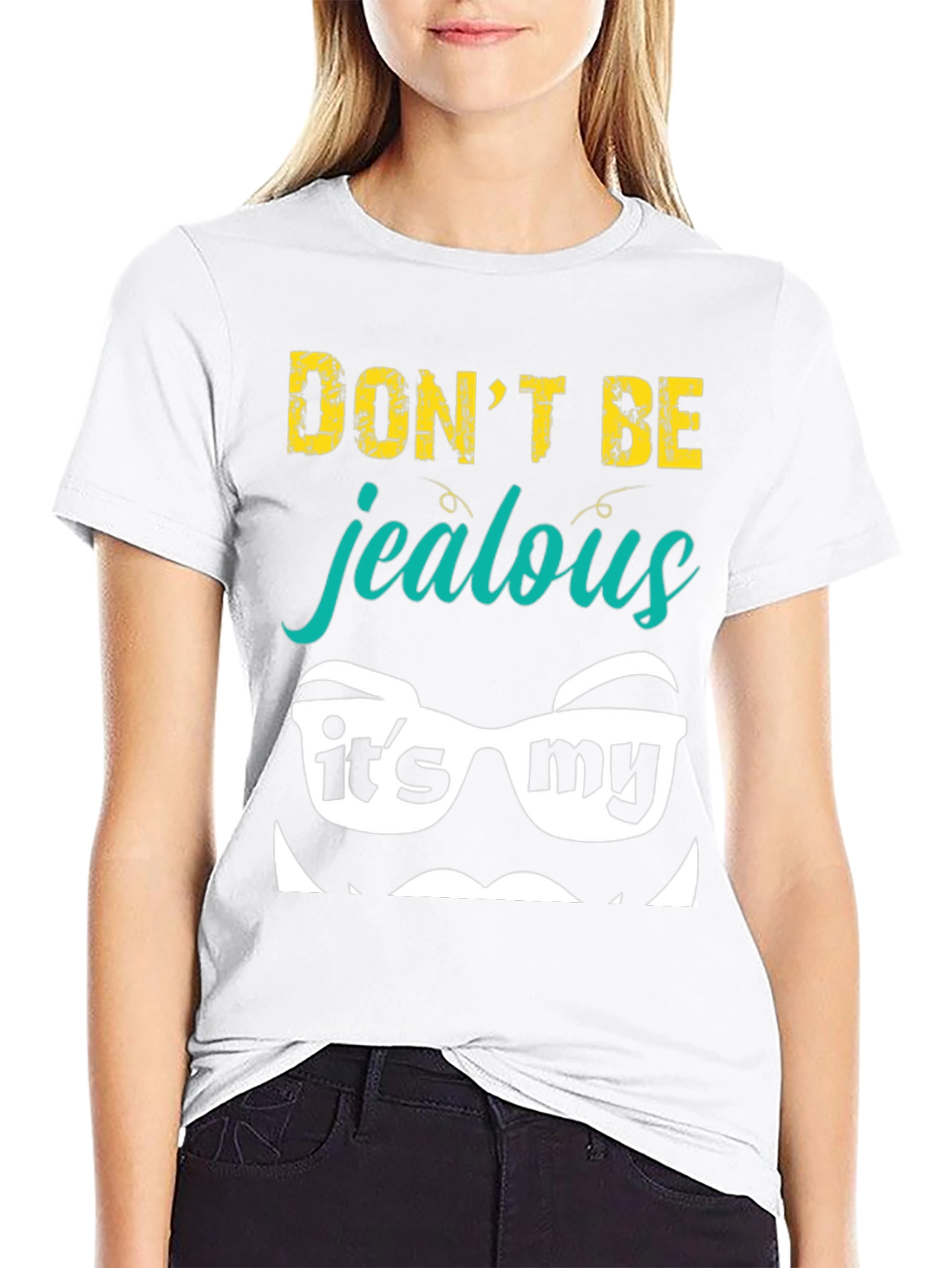 Black Funny "Don't Be Jealous" Graphic Tee view 9
